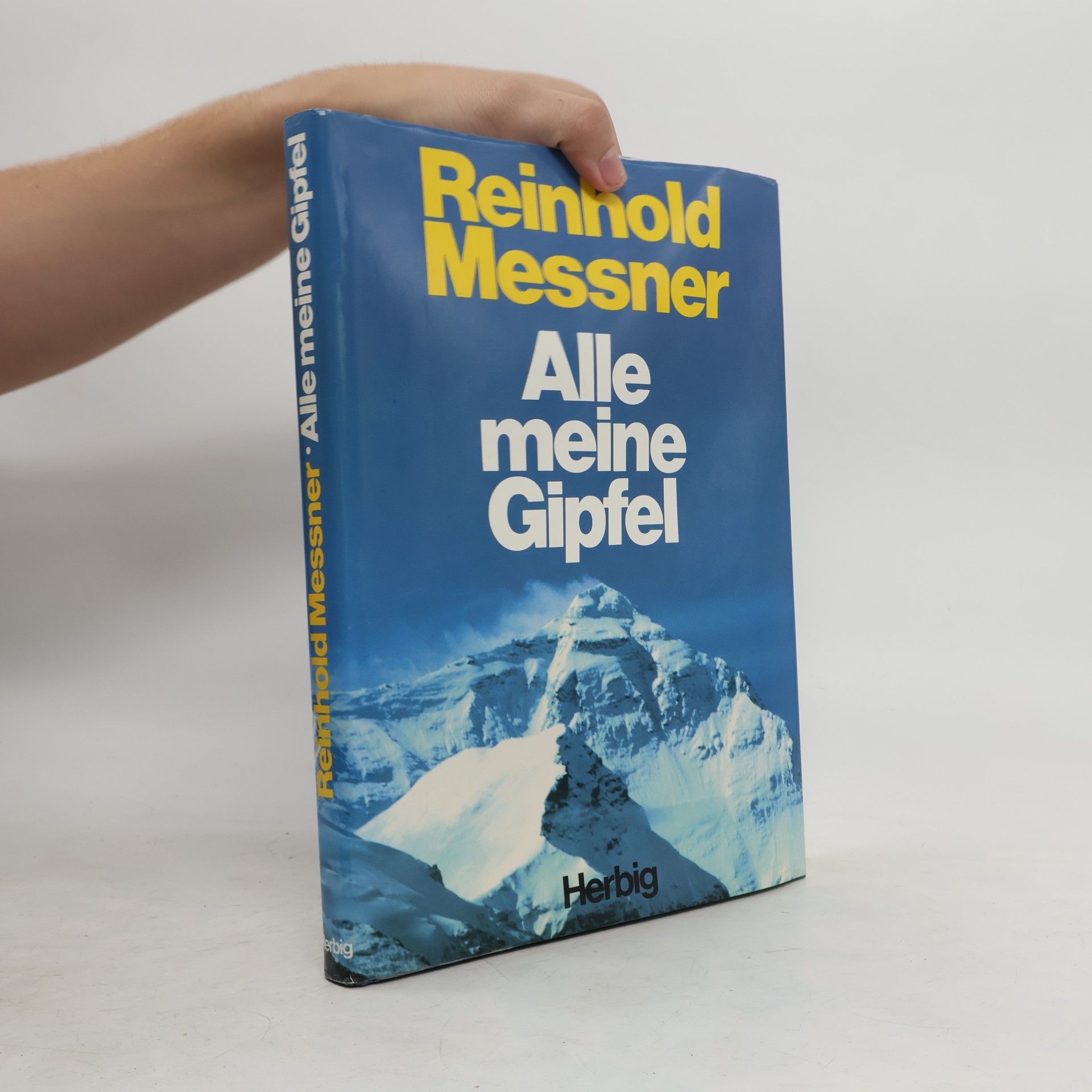 Reinhold Messner Alle meine Gipfel