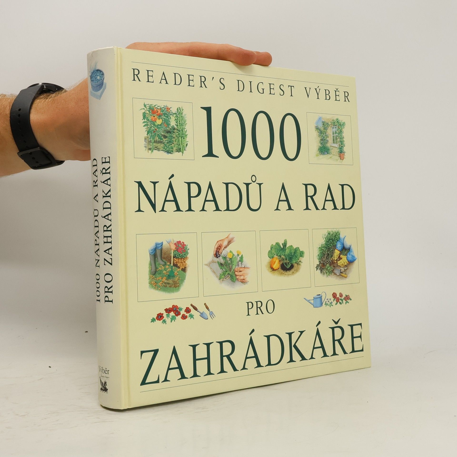 1000 nápadů a rad pro zahrádkáře
