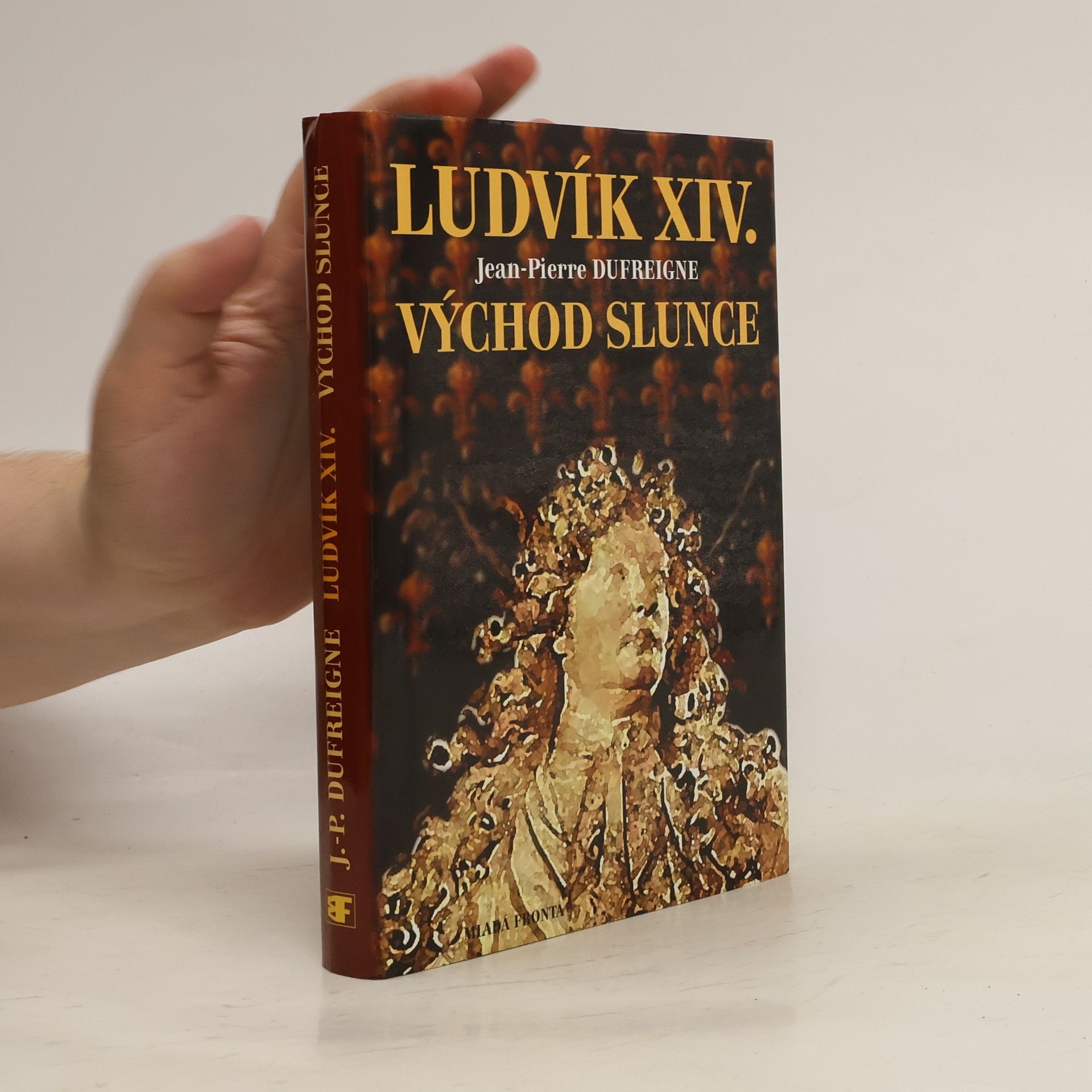 Jean-Pierre Dufreigne Ludvík XIV. Východ Slunce