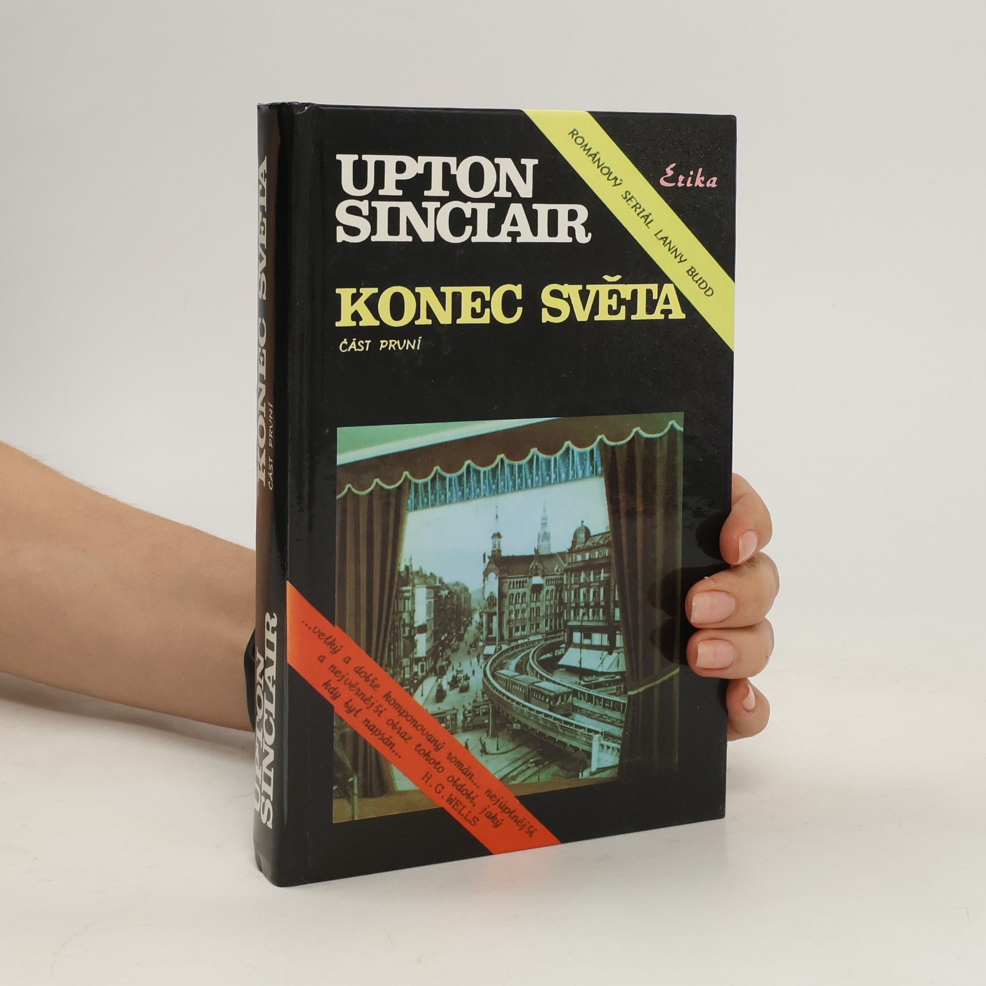 Upton Sinclair Konec světa. Část první.