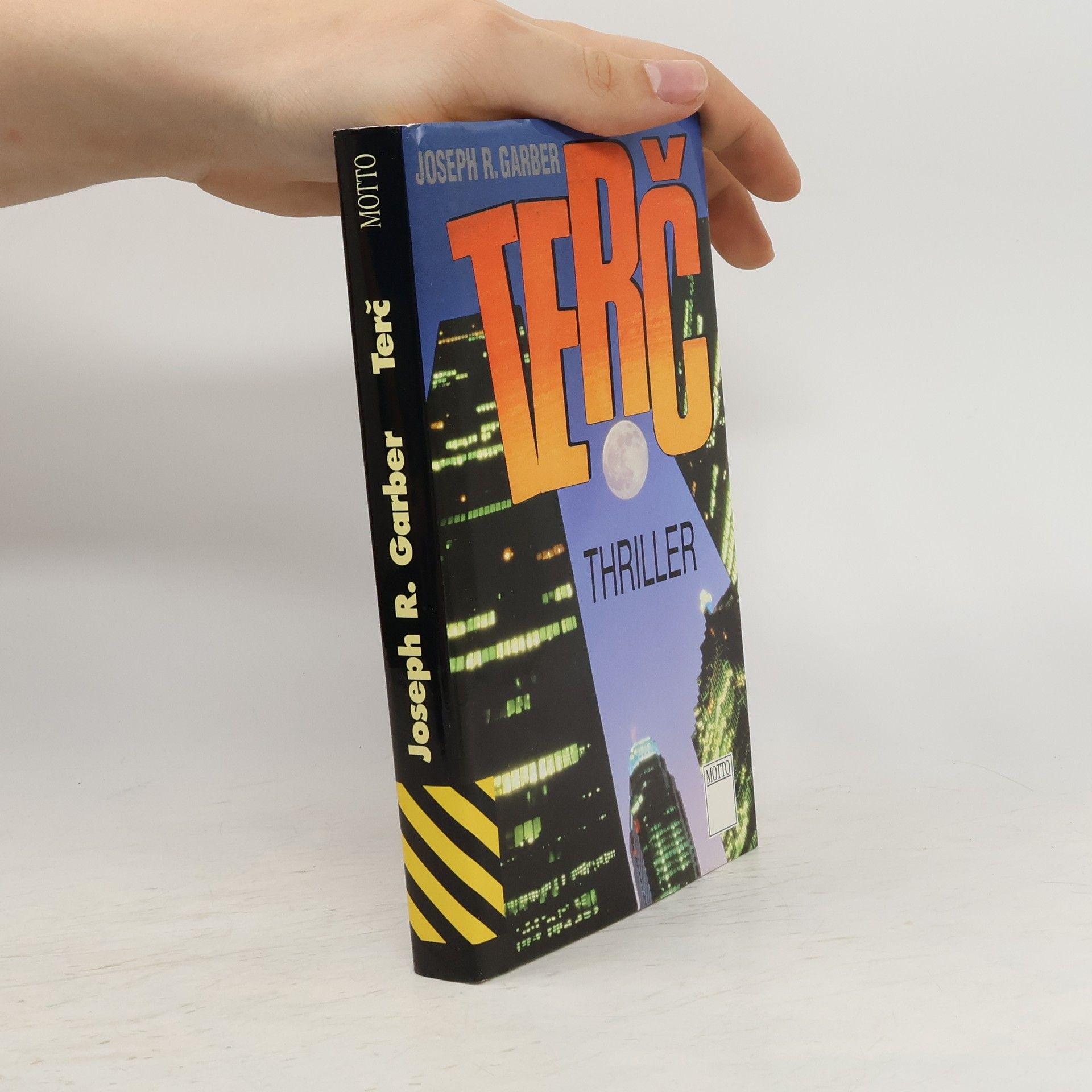 Joseph R. Garber Terč : [thriller]