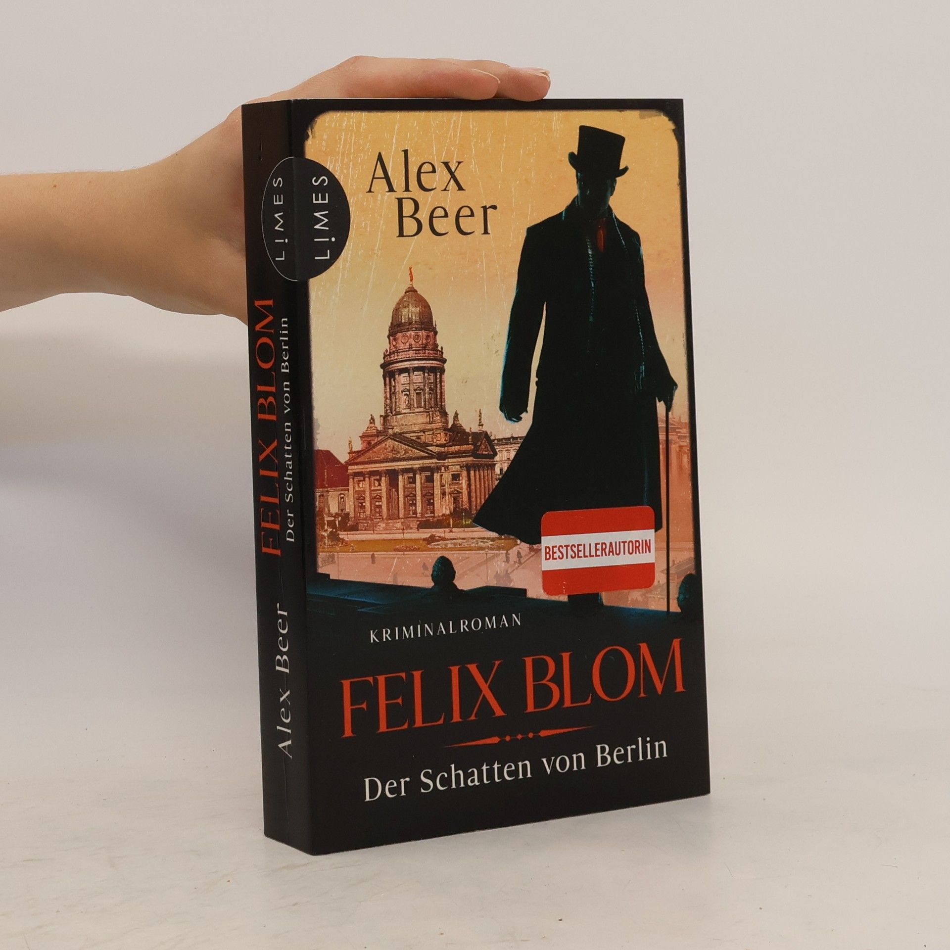 Alex Beer Felix Blom. Der Schatten von Berlin