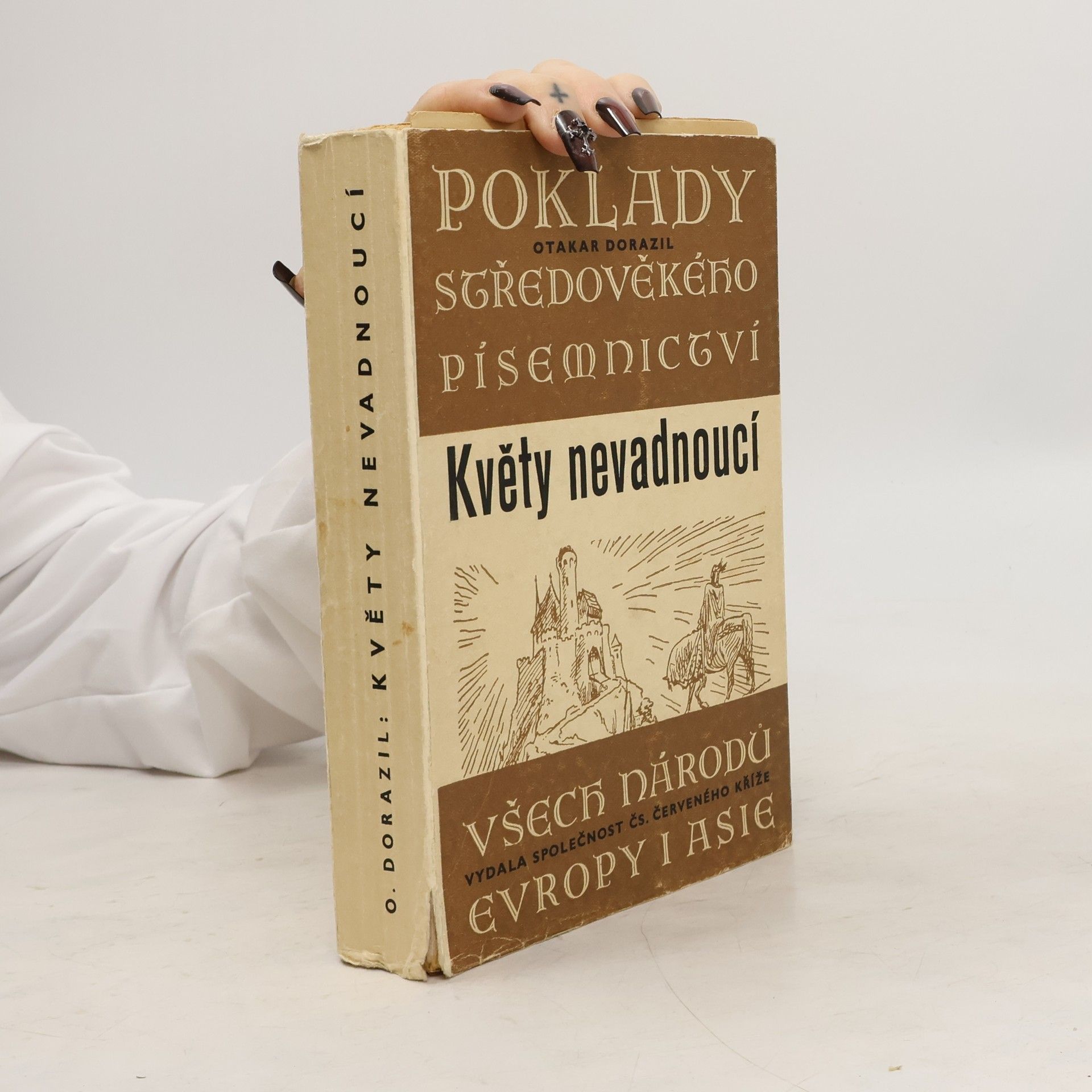 Otakar Dorazil Květy nevadnoucí (nerozřezaná)