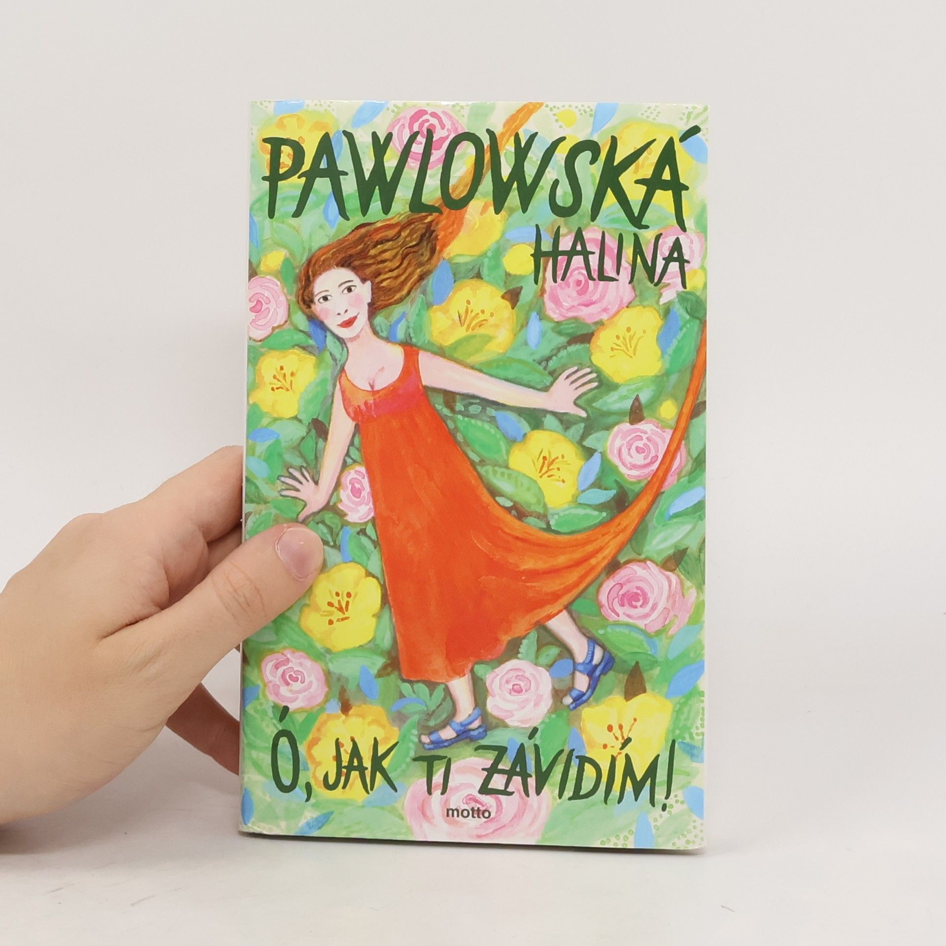 Halina Pawlowská Ó, jak ti závidím!