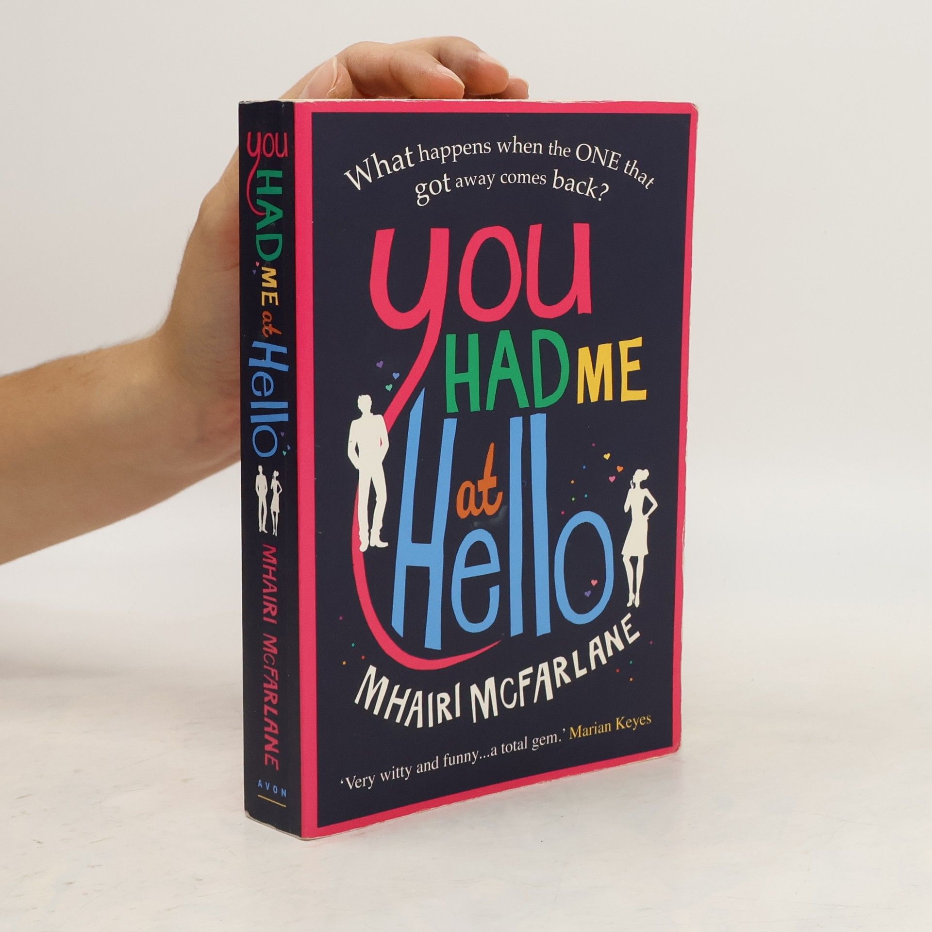 Mhairi McFarlane You Had Me At Hello