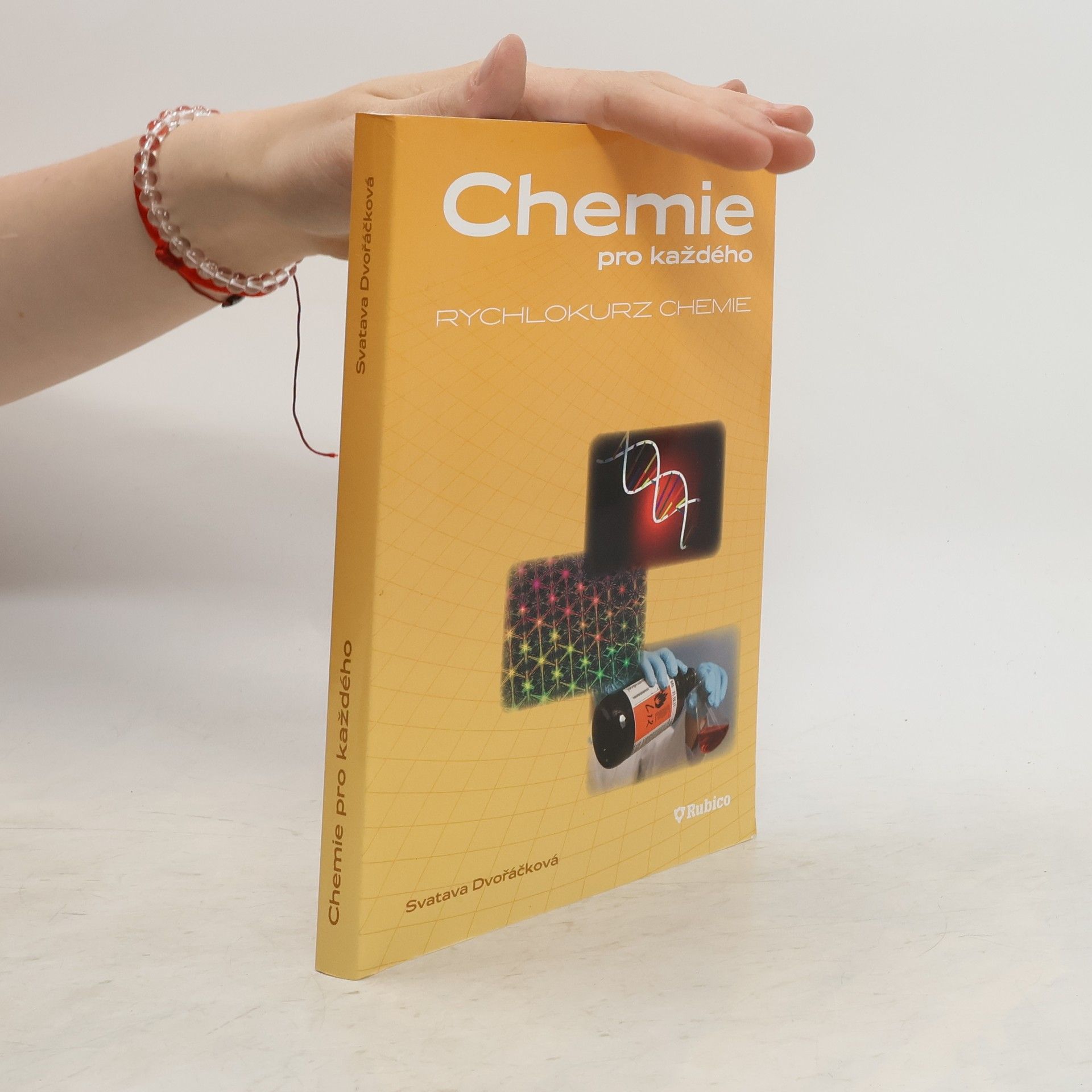 Svatava Dvořáčková Chemie pro každého