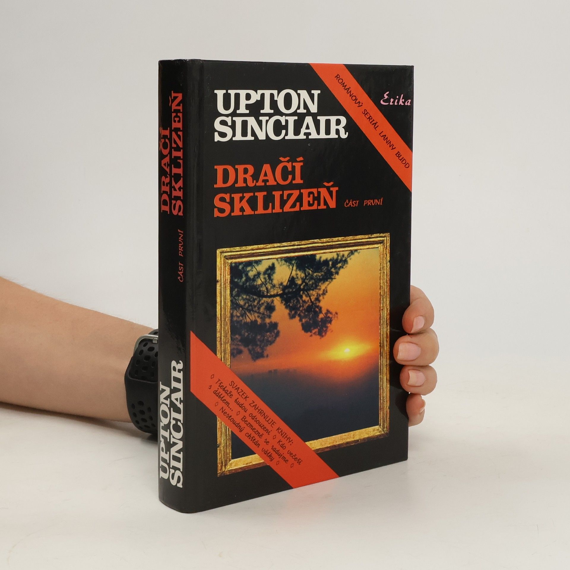 Upton Sinclair Dračí sklizeň (Románový seriál Larry Budd), část 1.