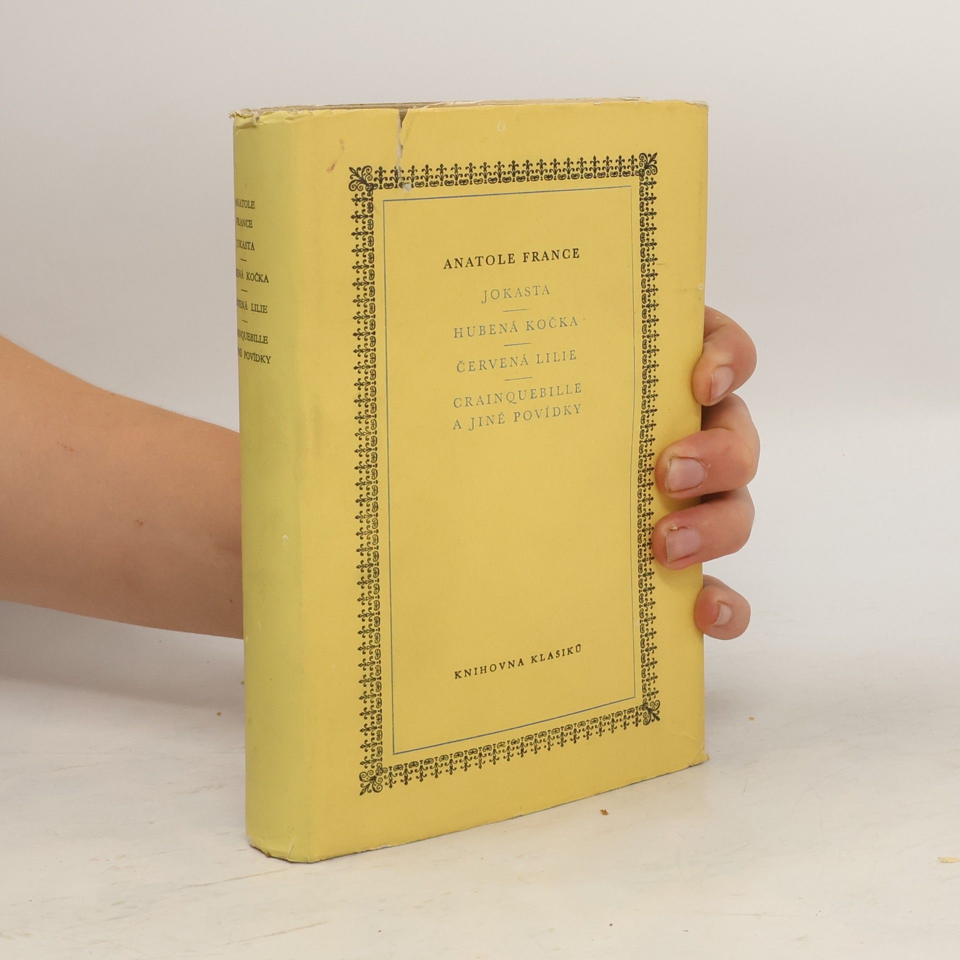 Anatole France Jokasta, Hubená kočka, Červená lilie, Crainquebille a jiné povídky