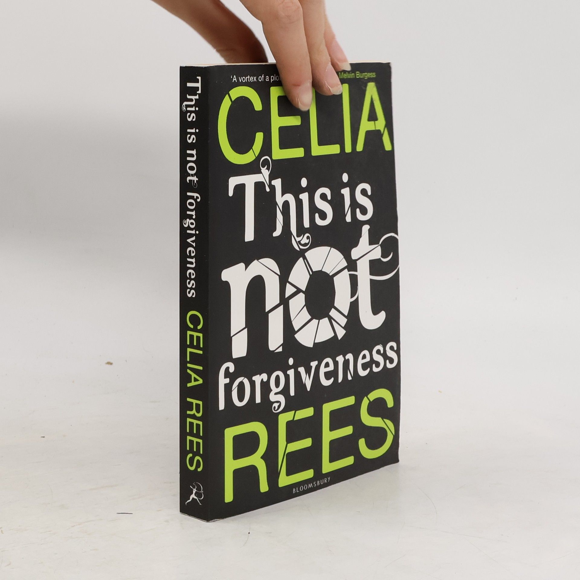 Celia Rees This is Not Forgiveness