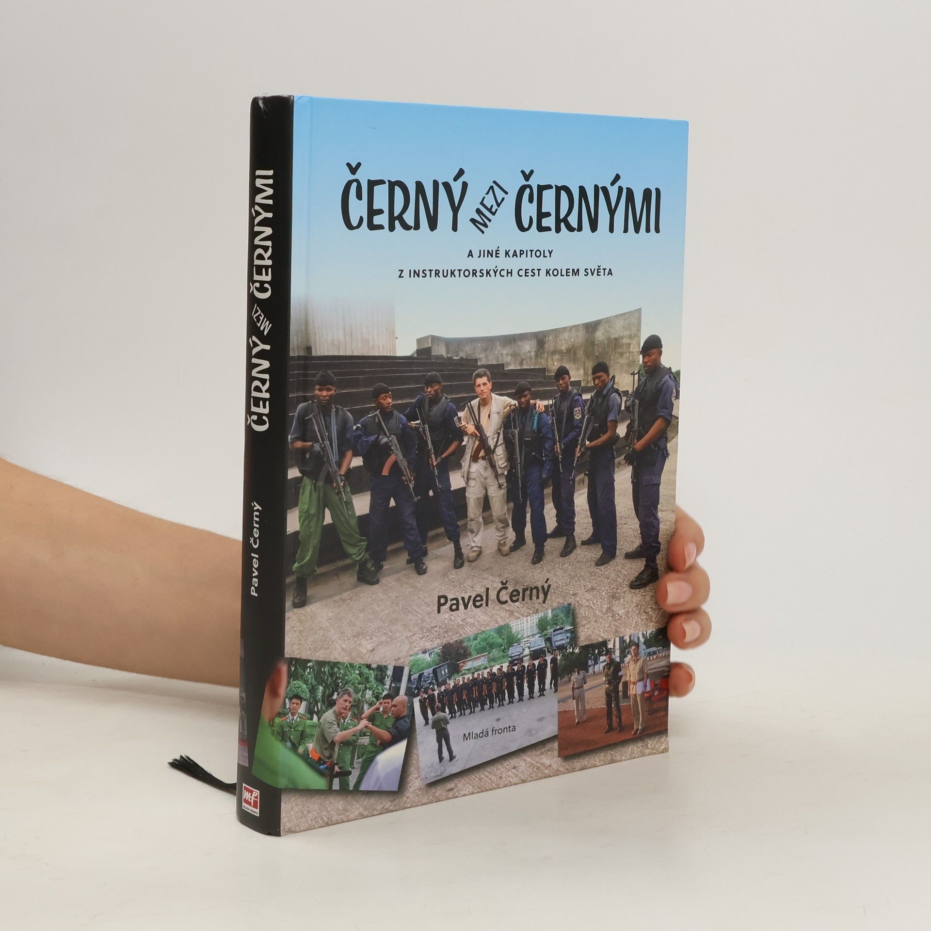 Pavel Černý Černý mezi černými: A jiné kapitoly z instruktorských cest kolem světa