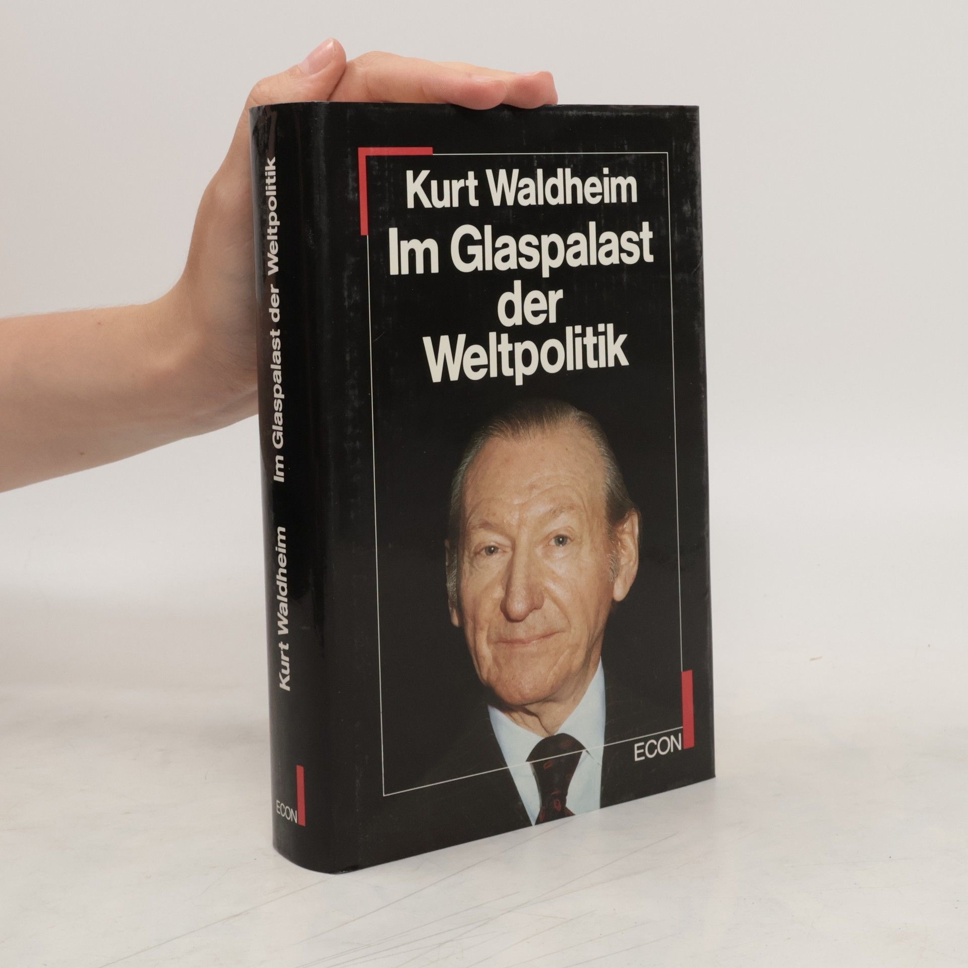 Kurt Waldheim Im Glaspalast der Weltpolitik