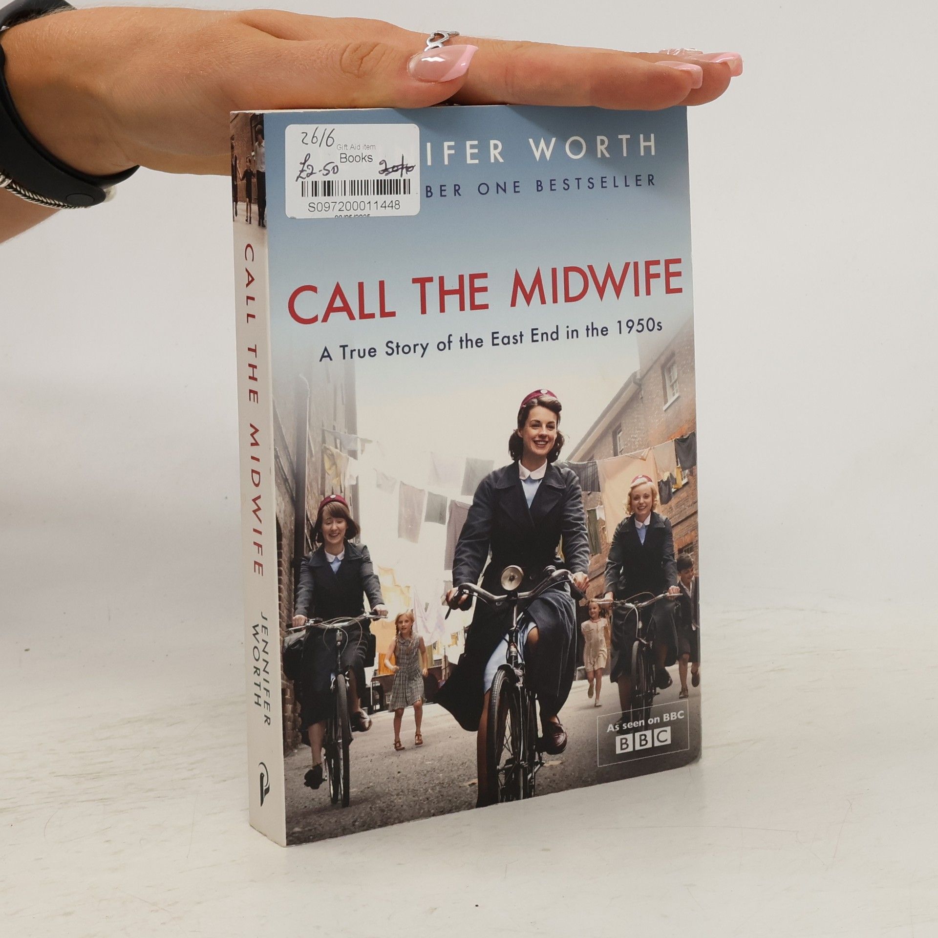 Terri Coates Call the midwife : a true story of the East End in the 1950s