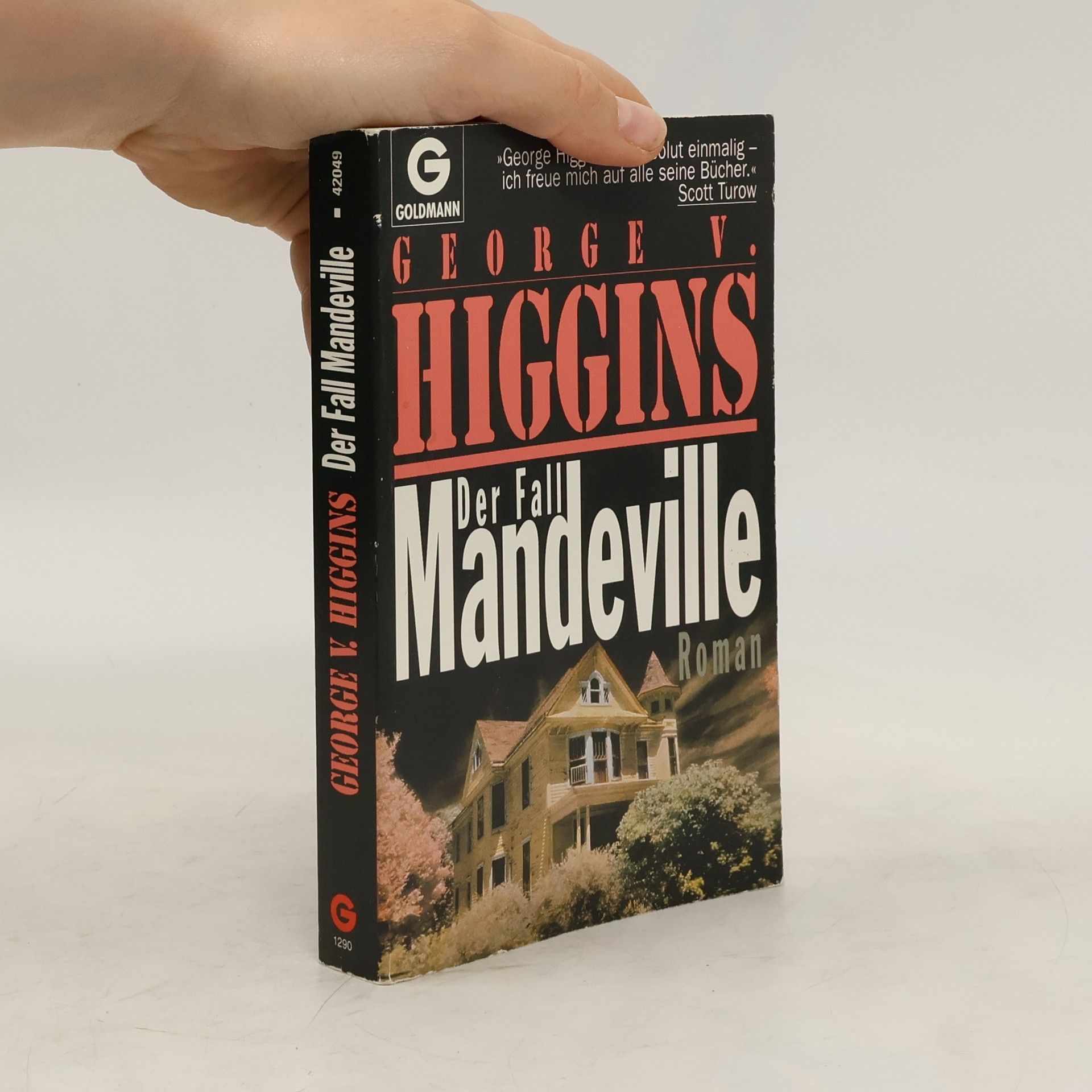 George V. Higgins Der Fall Mandeville. Roman.