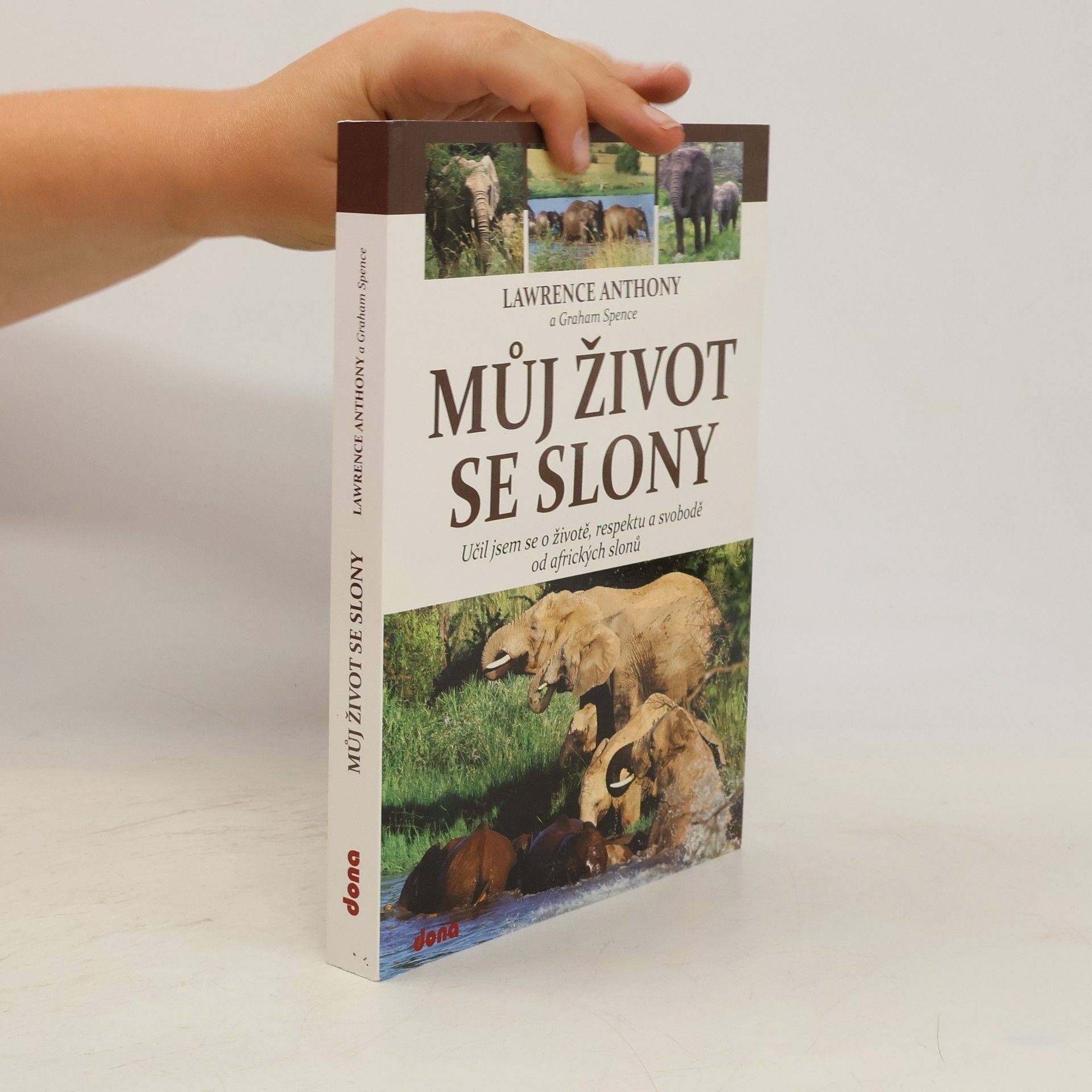 Lawrence Anthony Můj život se slony