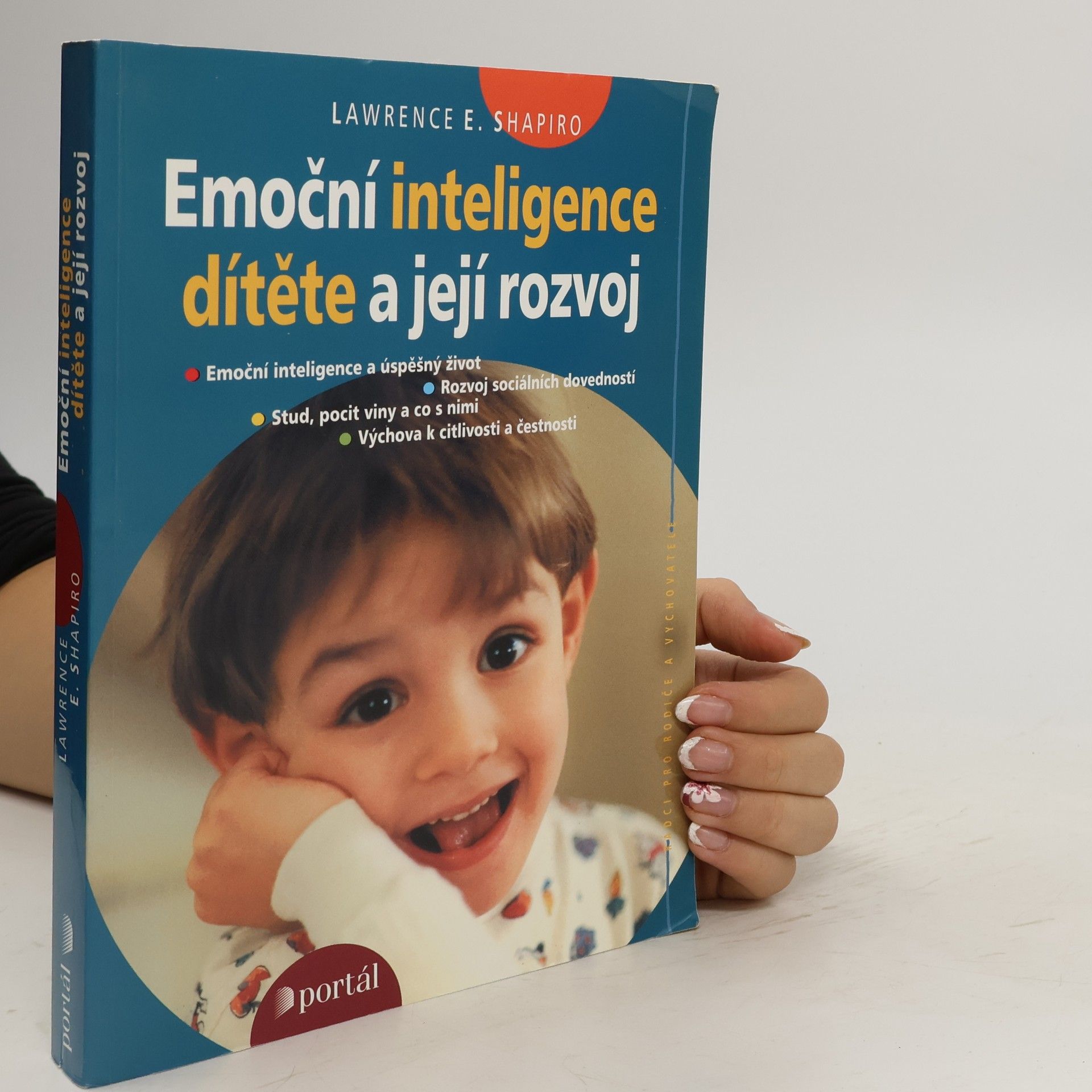 Hana Kašparovská Emoční inteligence dítěte a její rozvoj