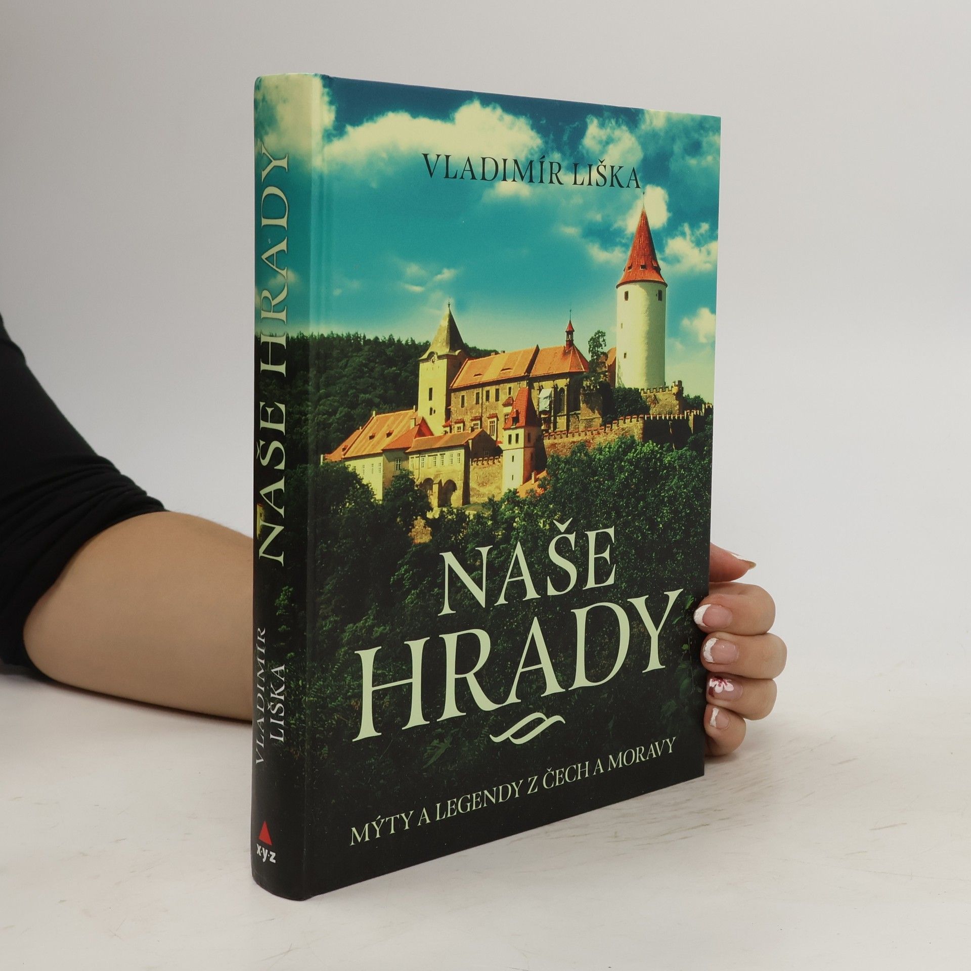 Vladimír Liška Naše hrady