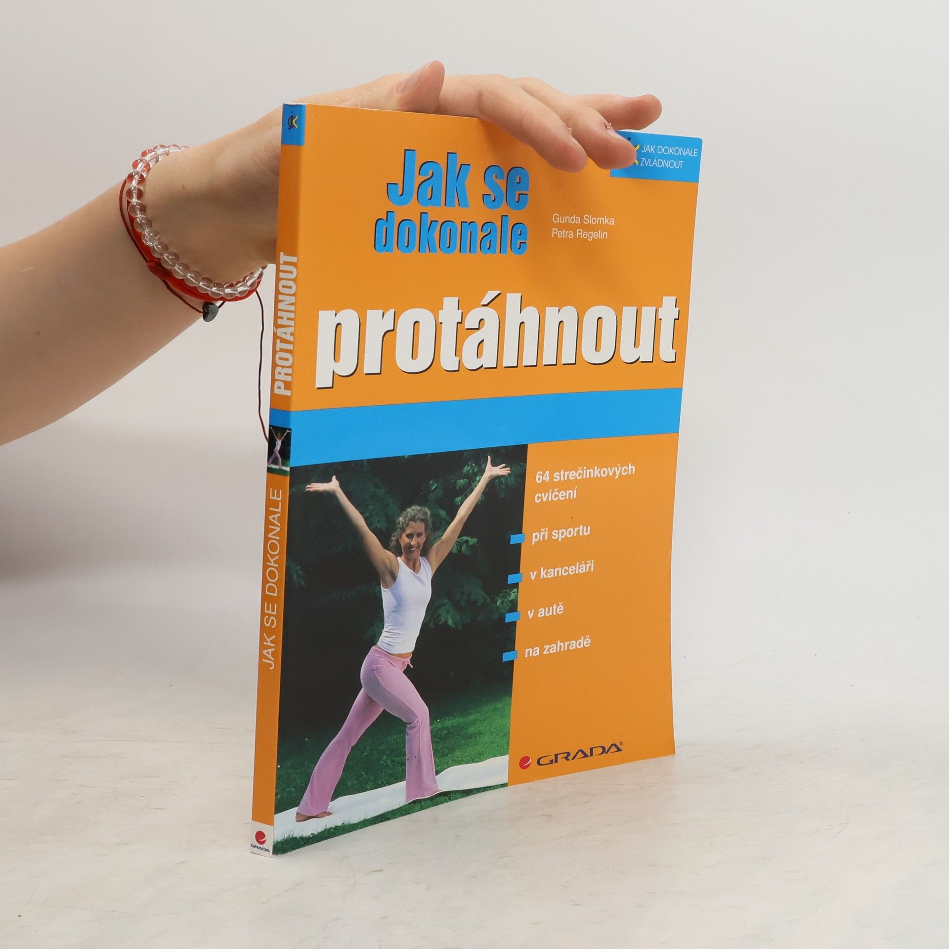 Petra Regelin Jak se dokonale protáhnout