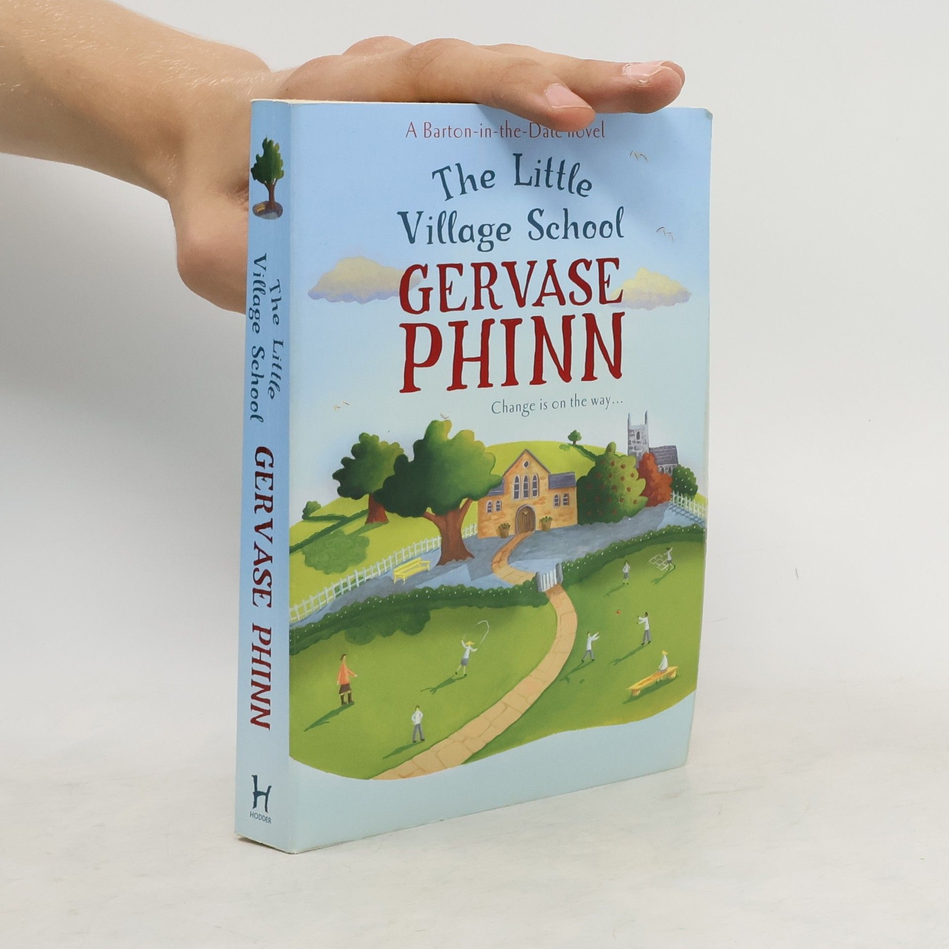 Gervase Phinn The Little Village School: A Little Village School Novel (Book 1)