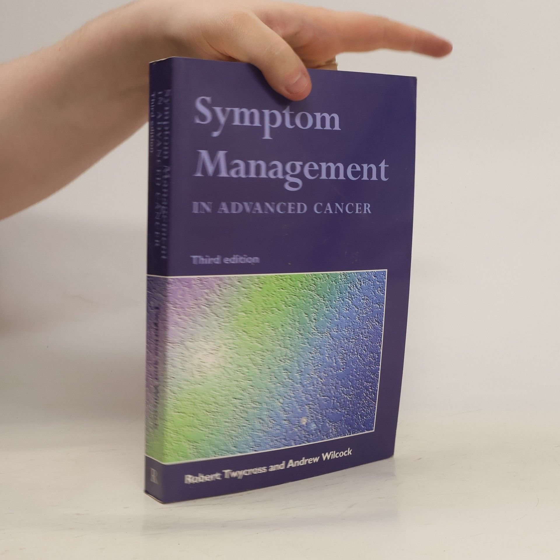 Robert G. Twycross Symptom Management in Advanced Cancer