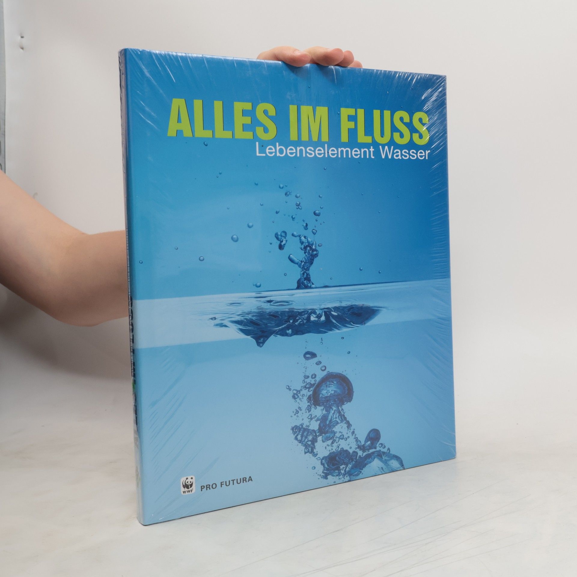 Collectif d'auteurs Alles im Fluss. Lebenselement Wasser
