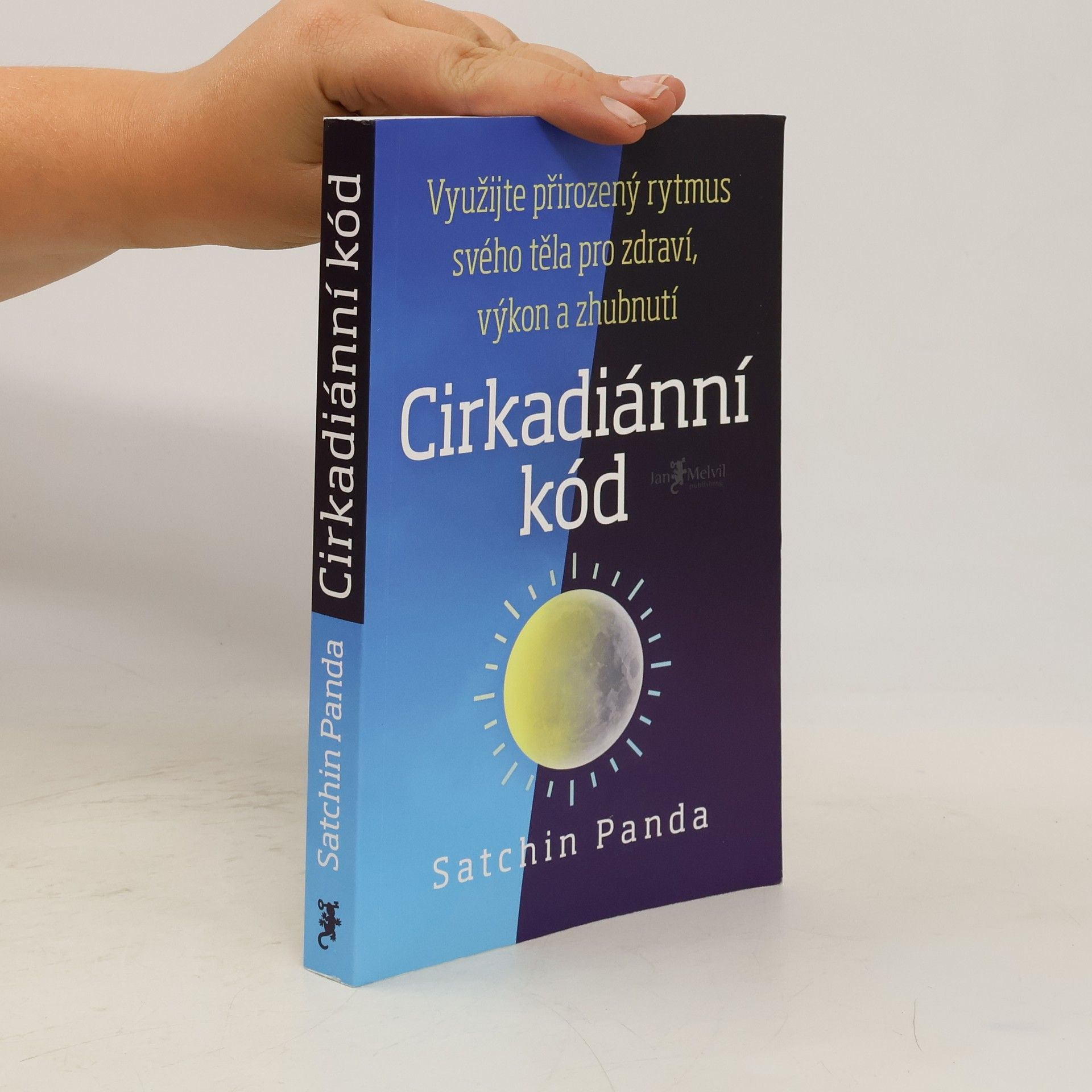 Satchin Panda, PhD Cirkadiánní kód