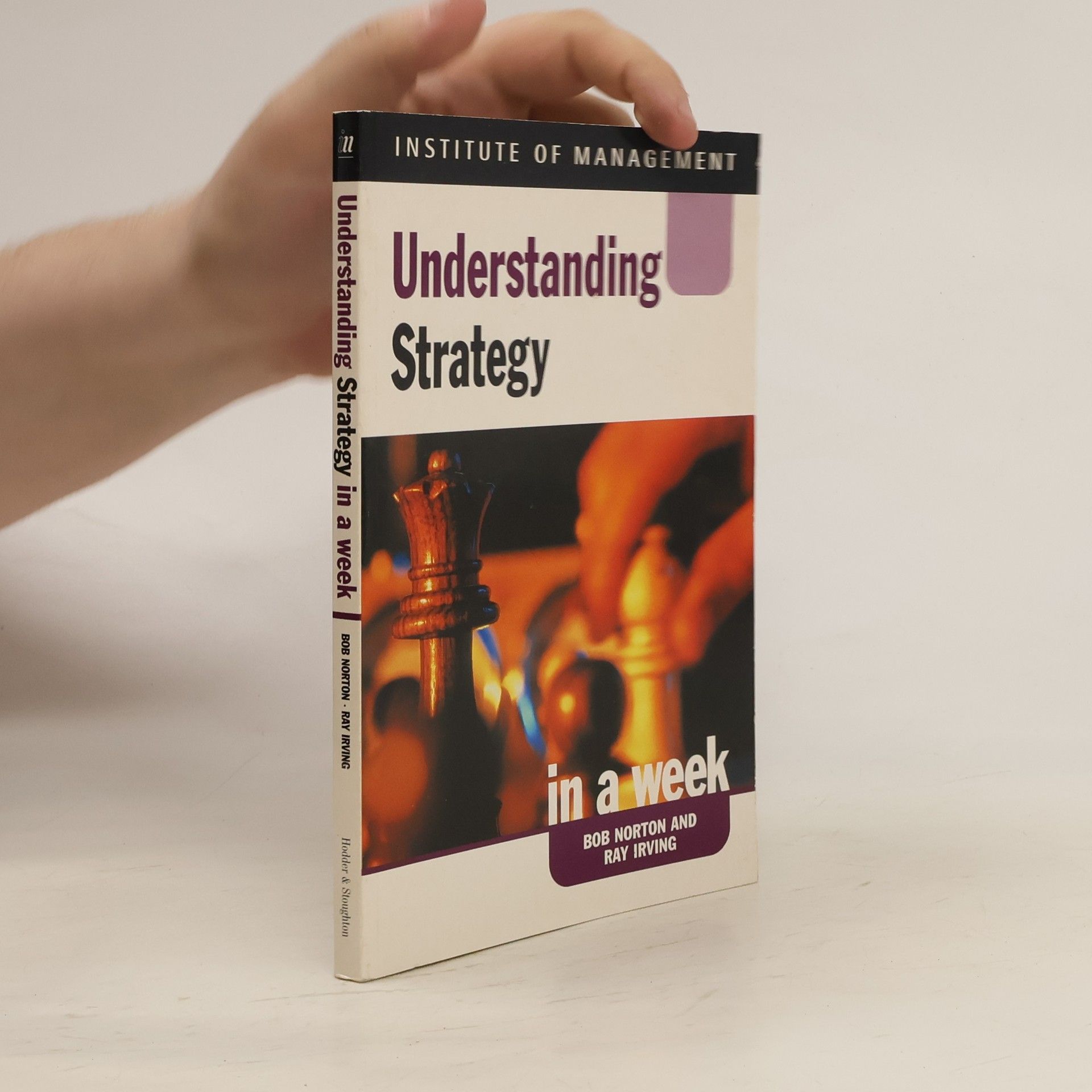 Bob Norton Understanding Strategy in a Week