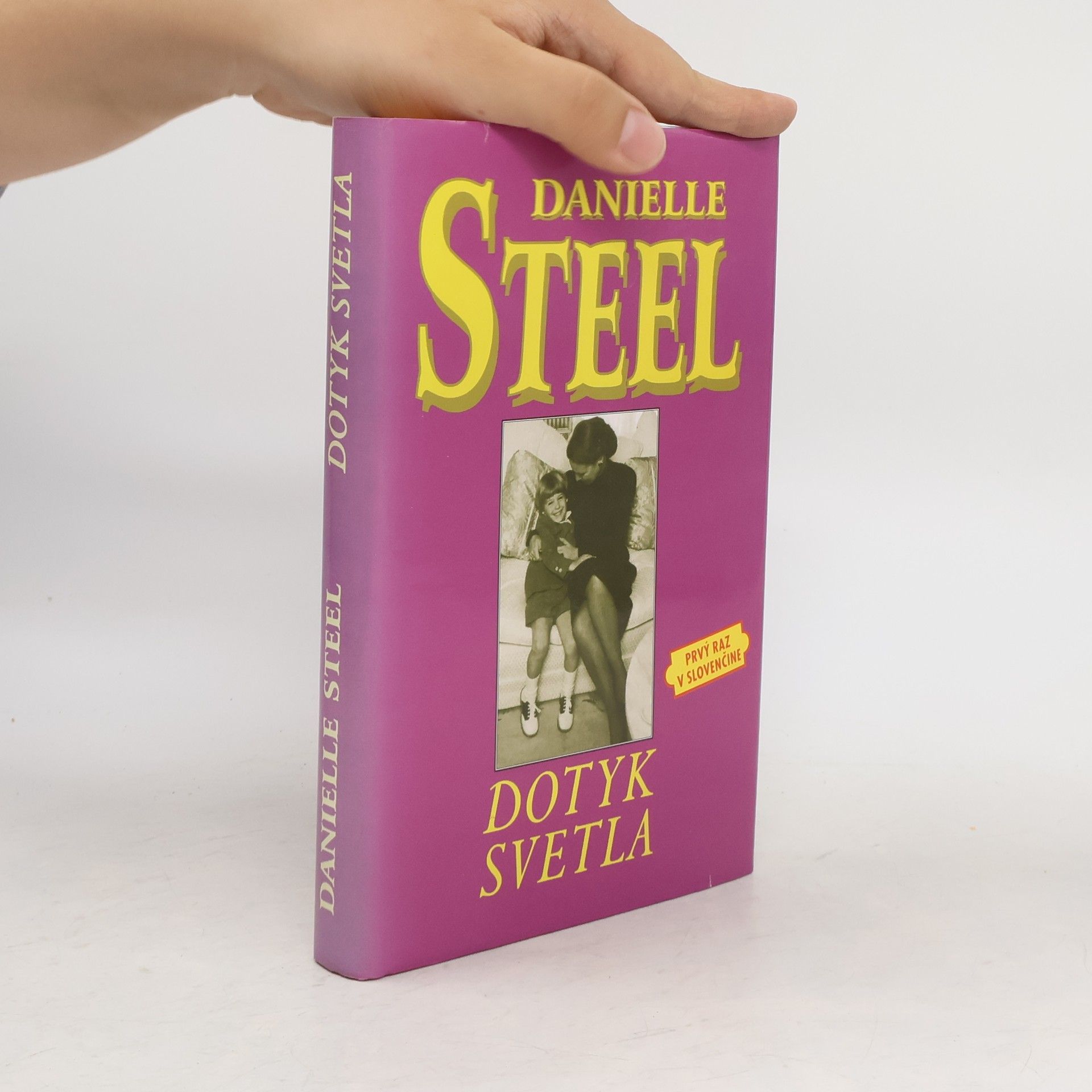 Danielle Steelová Dotyk svetla