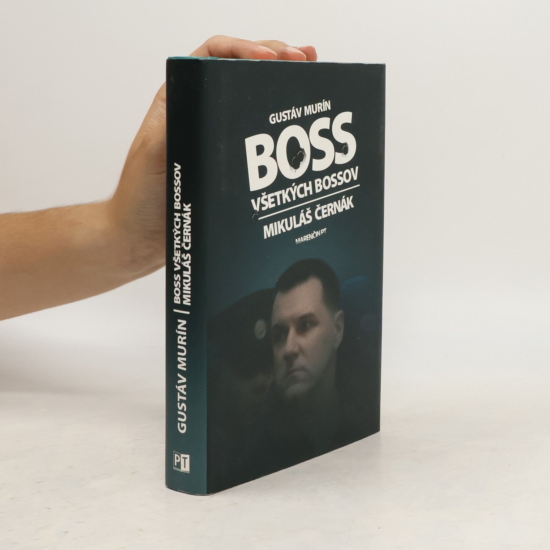 Gustáv Murín Boss všetkých bossov. Mikuláš Černák