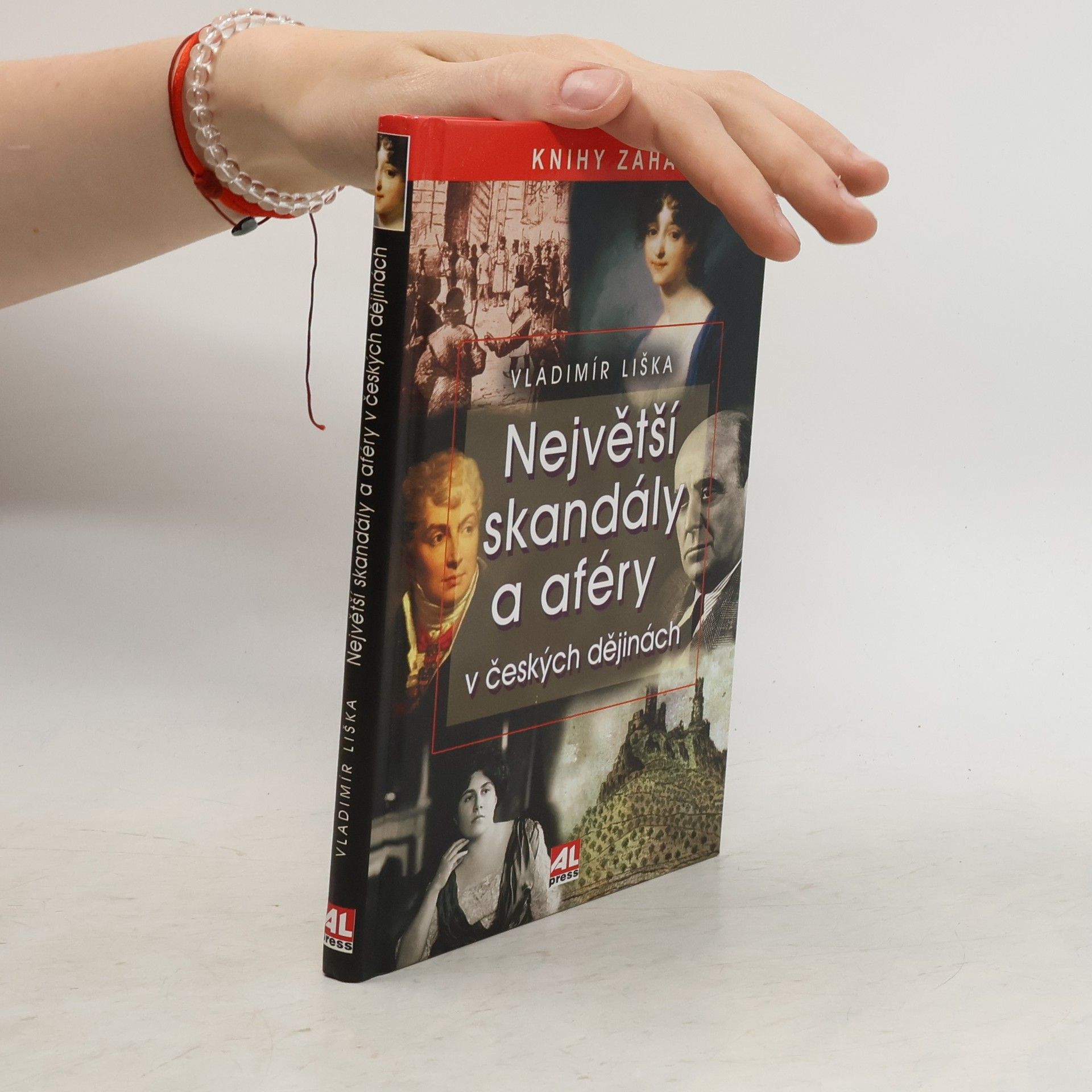 Vladimír Liška Největší skandály a aféry v českých dějinách