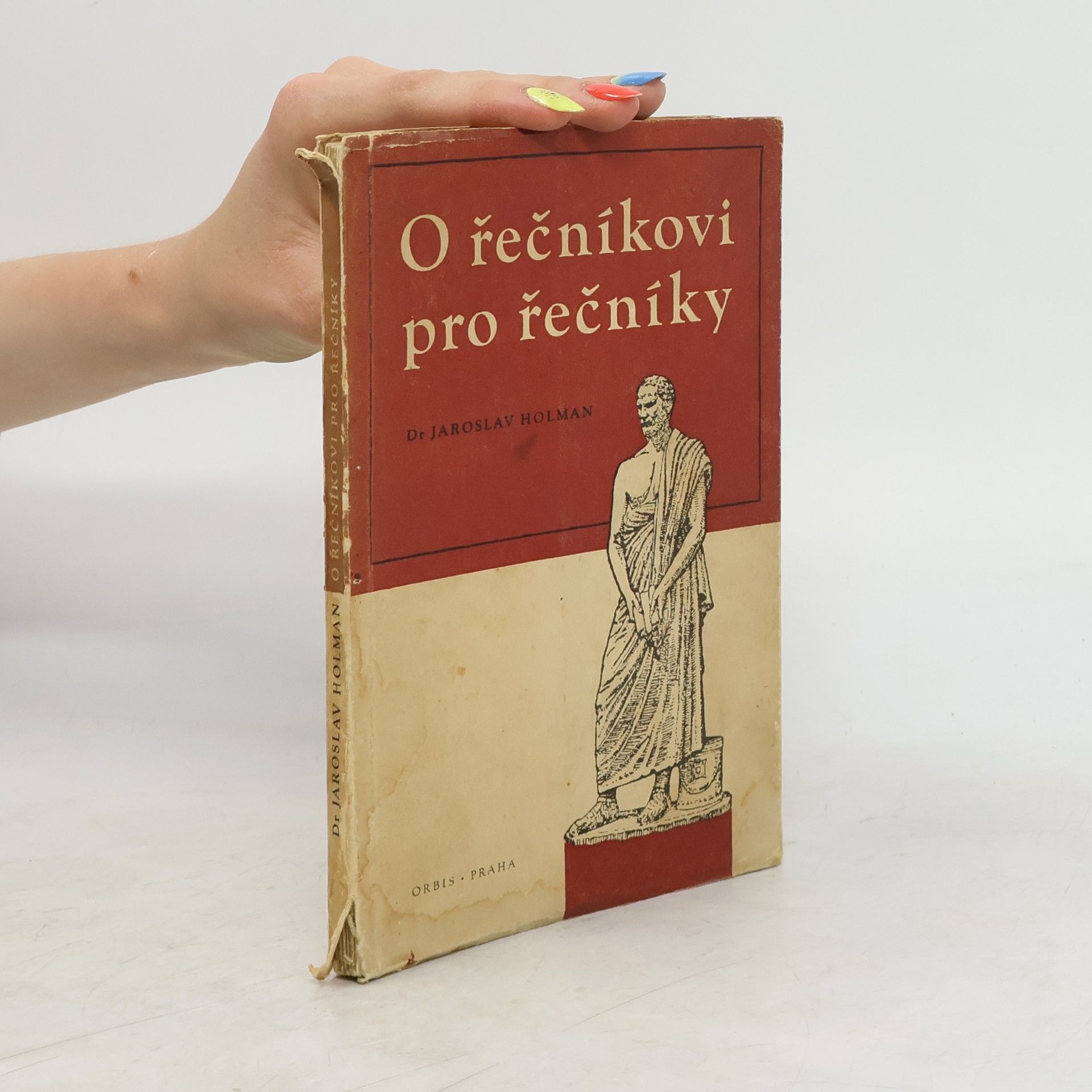 Jaroslav Holman O řečníkovi pro řečníky