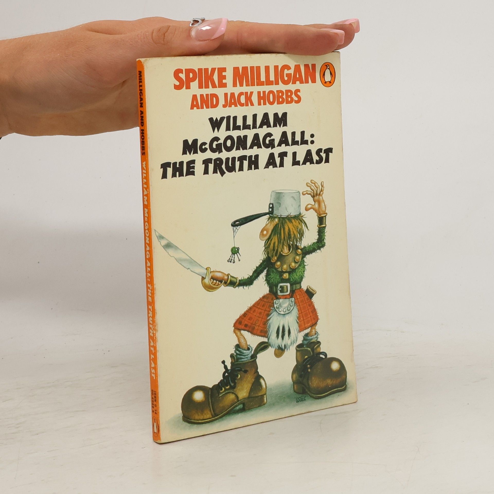 Spike Milligan William McGonagall. The Truth at Last