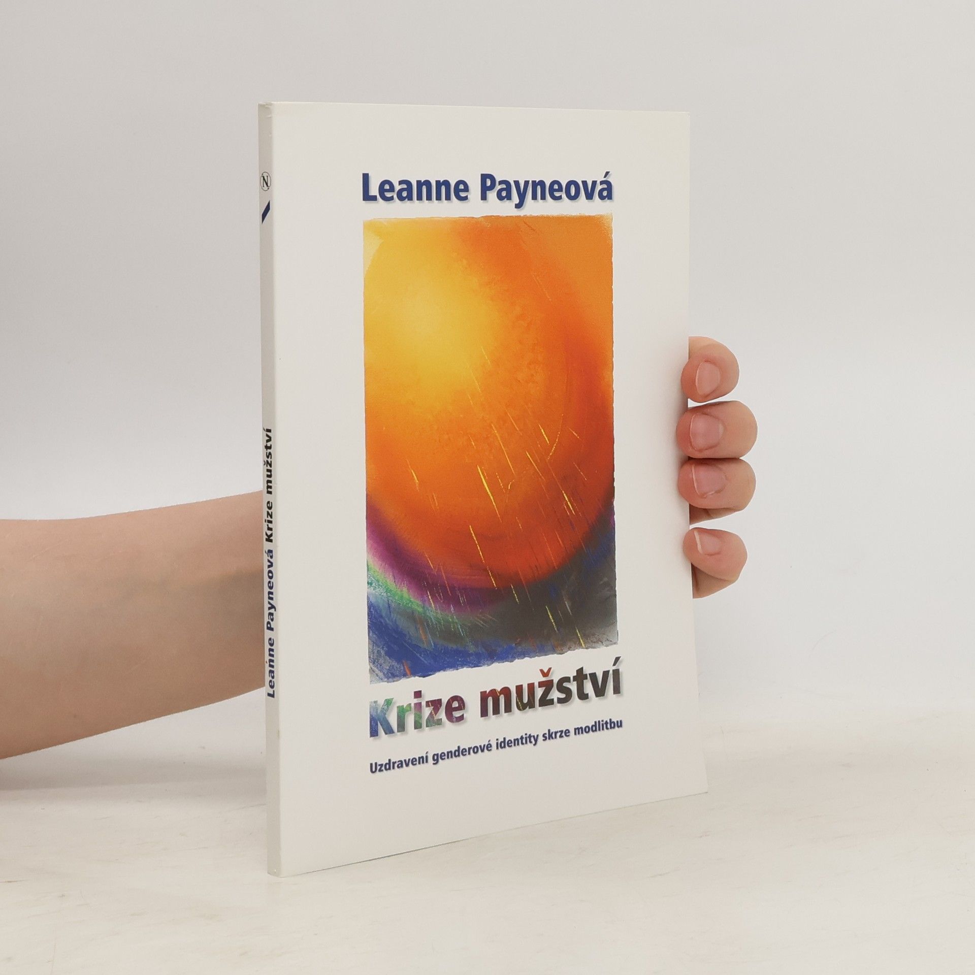 Leanne Payne Krize mužství