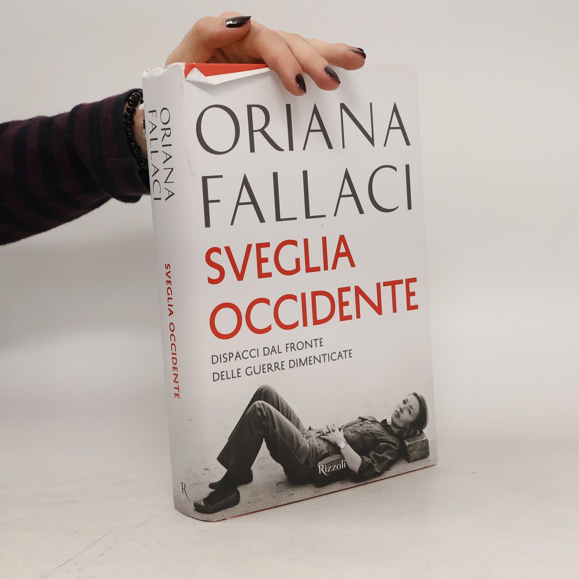 Oriana Fallaci Sveglia Occidente. Dispacci dal fronte delle guerre dimenticate