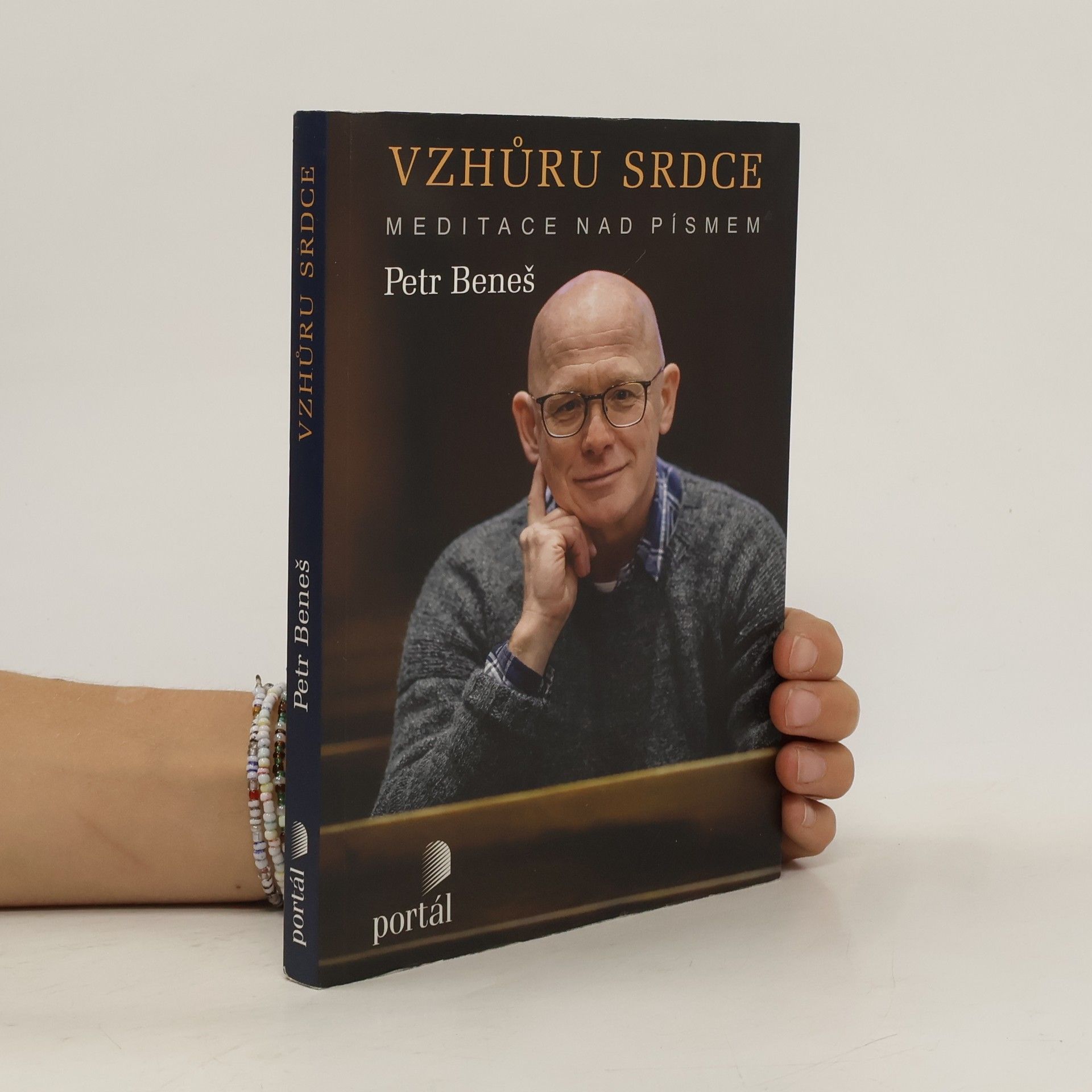 Petr Beneš Vzhůru srdce: Meditace nad Písmem