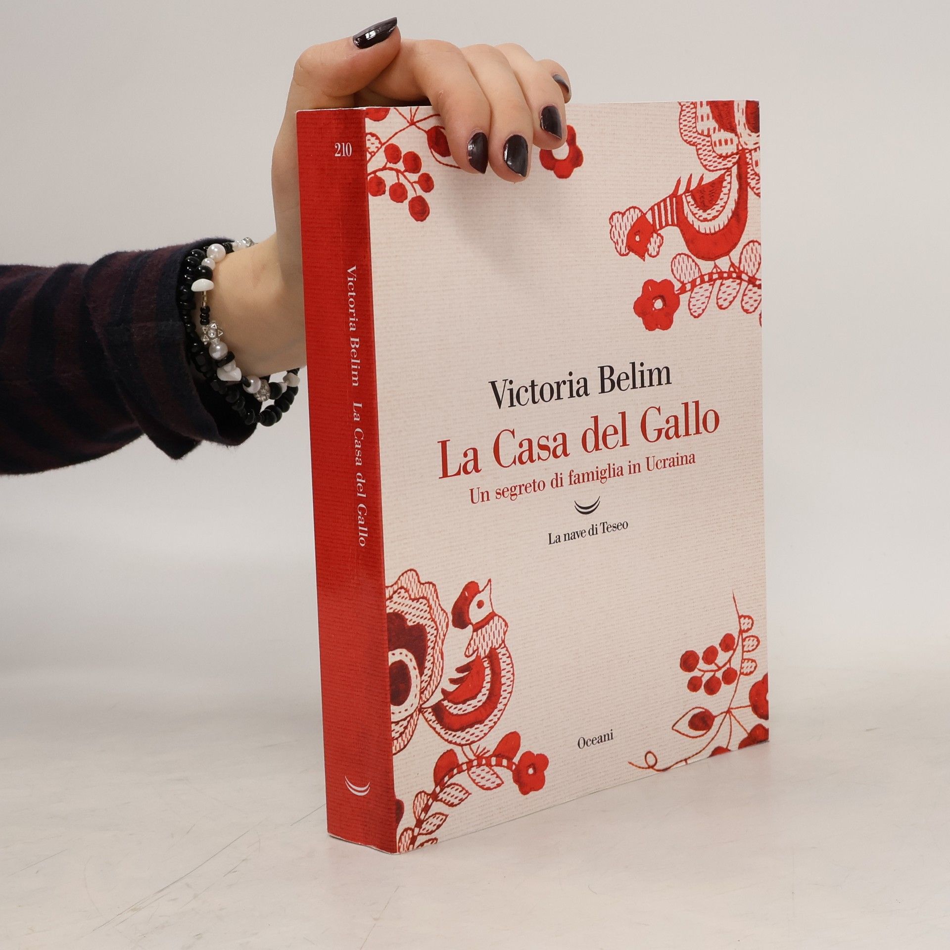 Victoria Belim La Casa del Gallo. Un segreto di famiglia in Ucraina