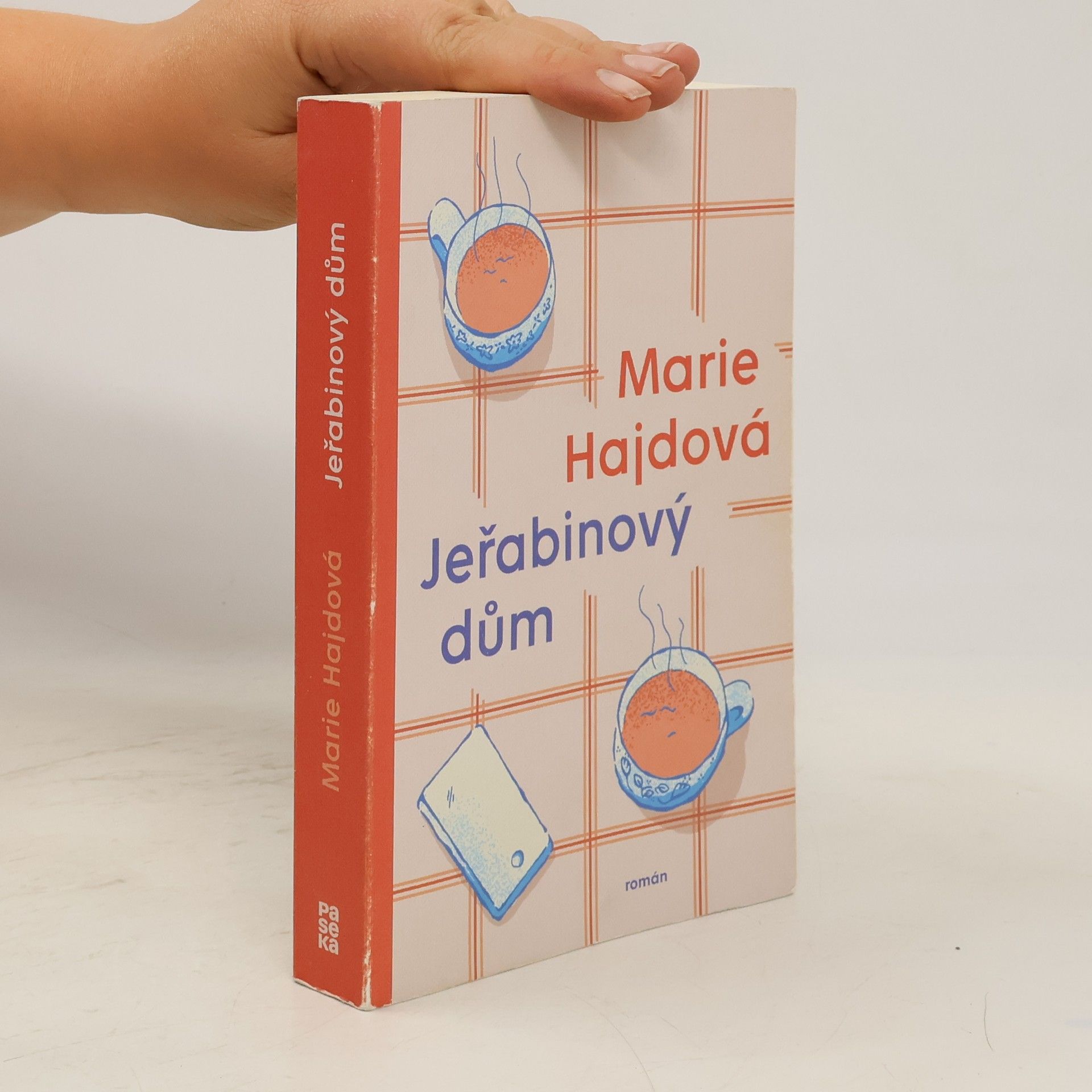 Marie Hajdová Jeřabinový dům