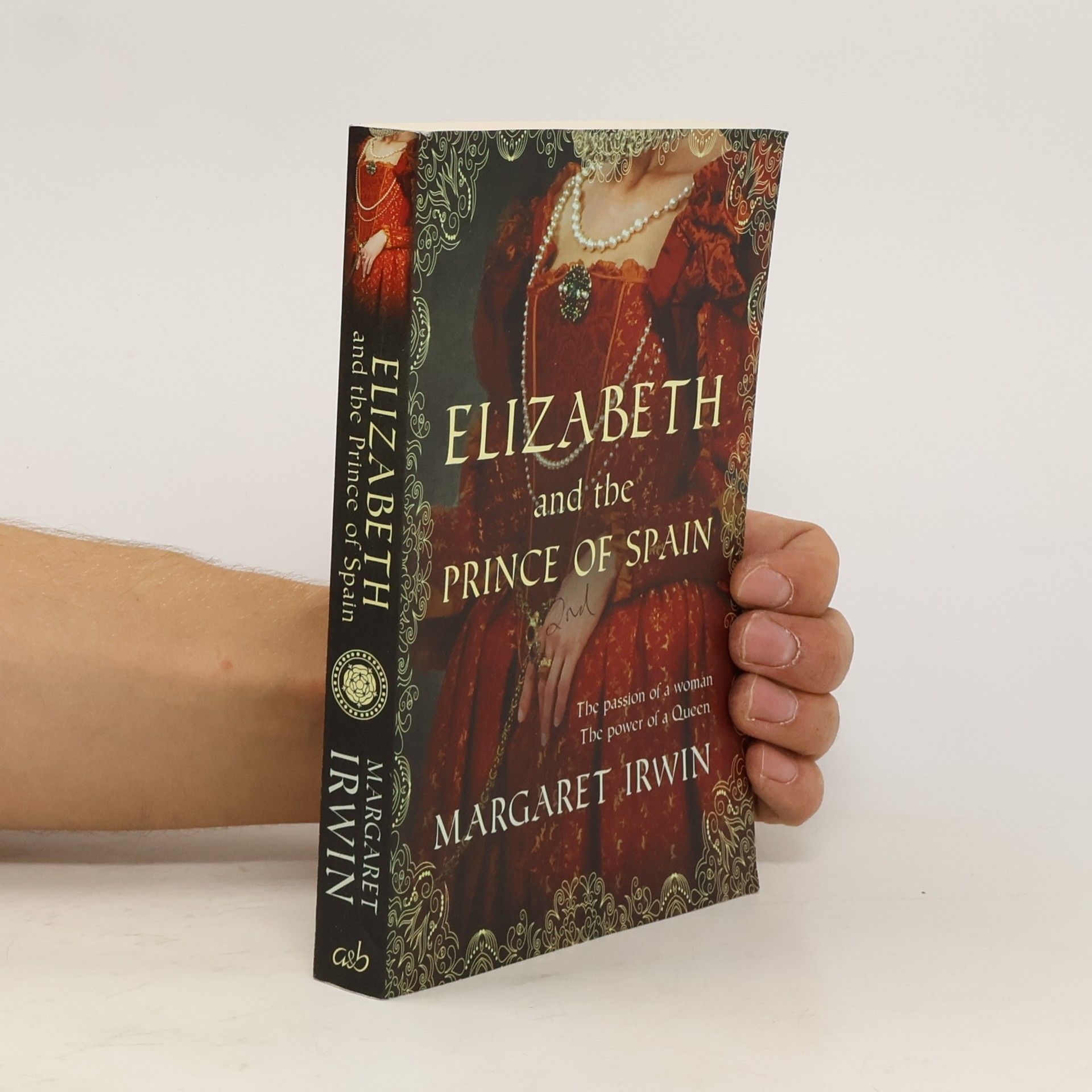Margaret Irwin Elizabeth and the Prince of Spain