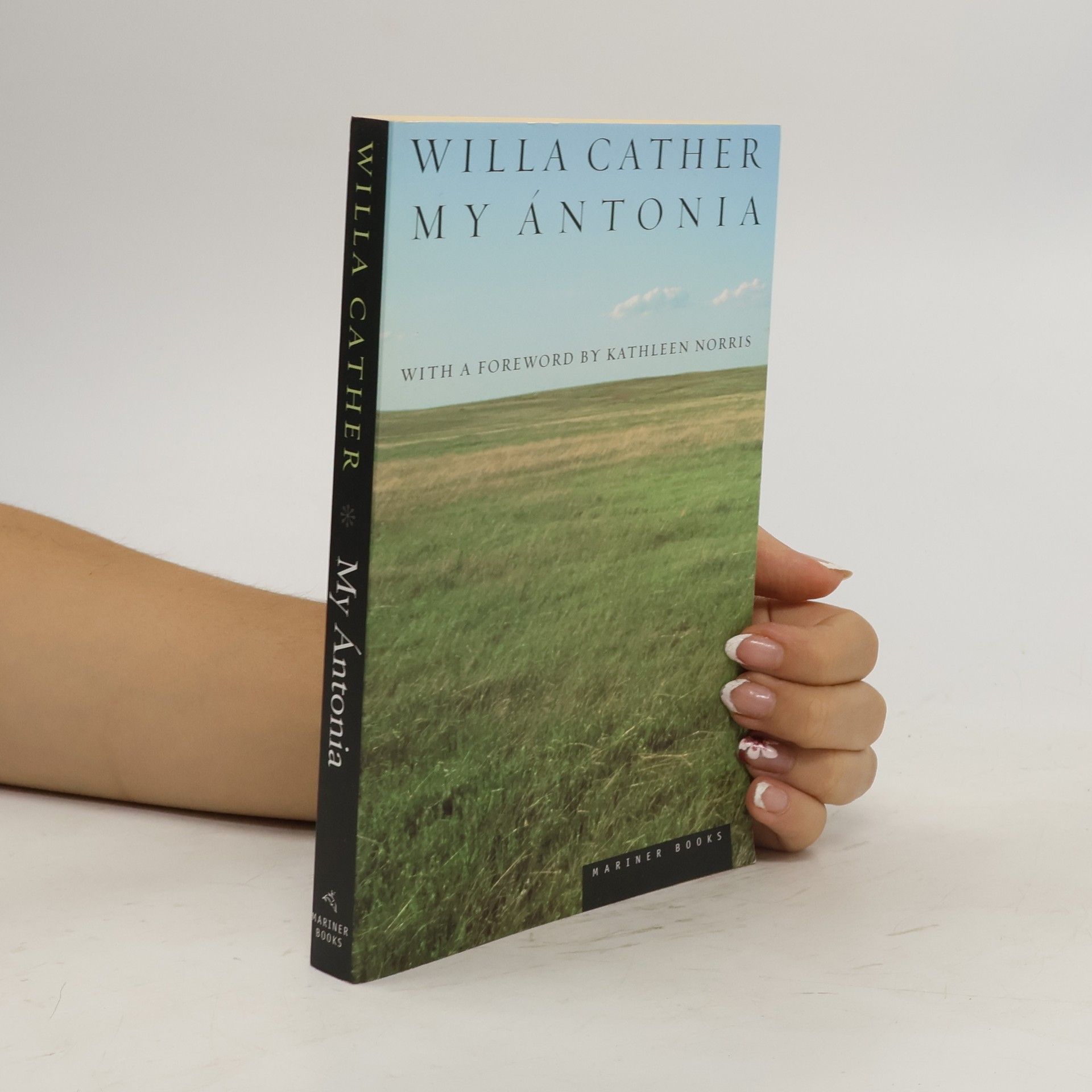 Kathleen Norris My Antonia