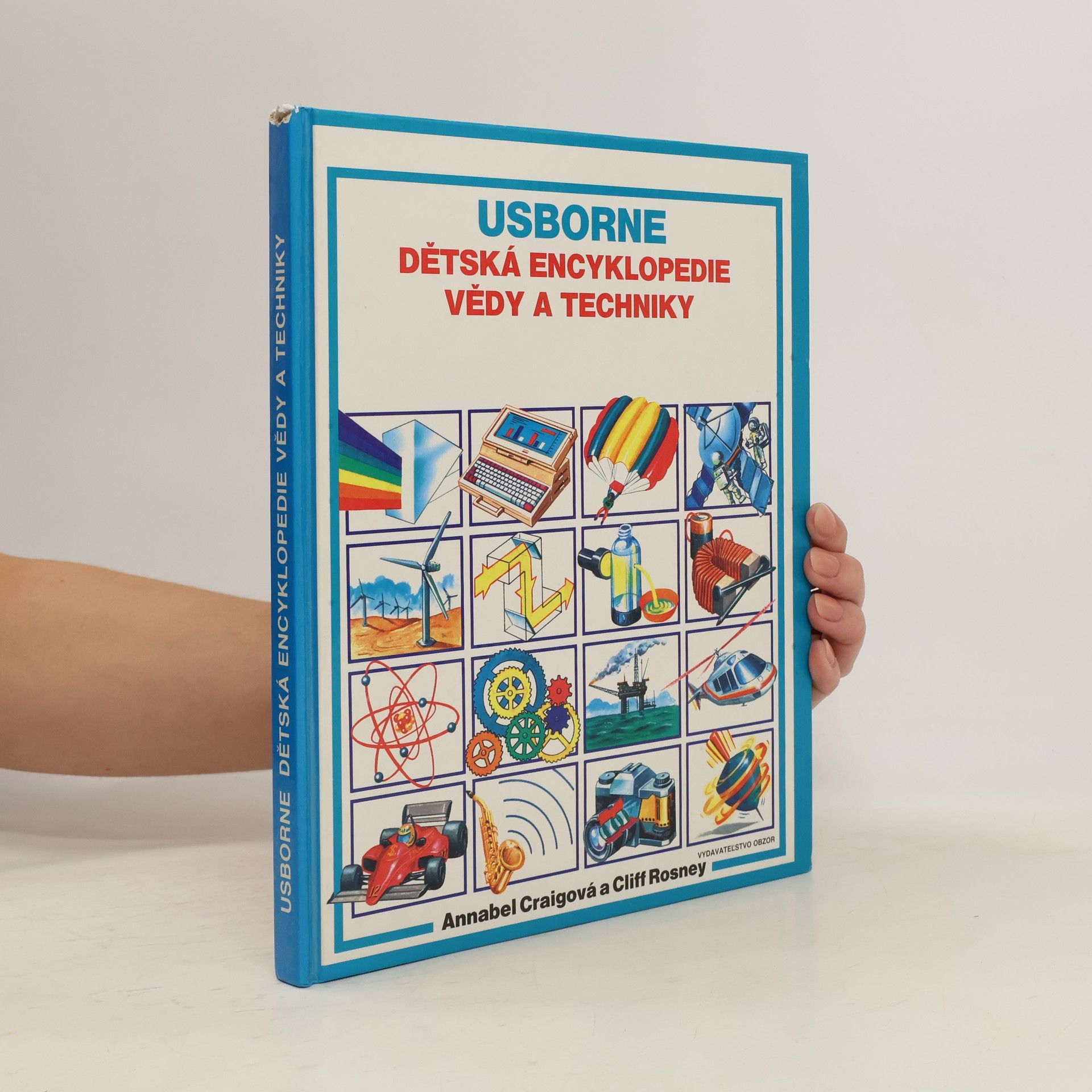 Collectif d'auteurs Usborne. Dětská encyklopedia vědy a techniky
