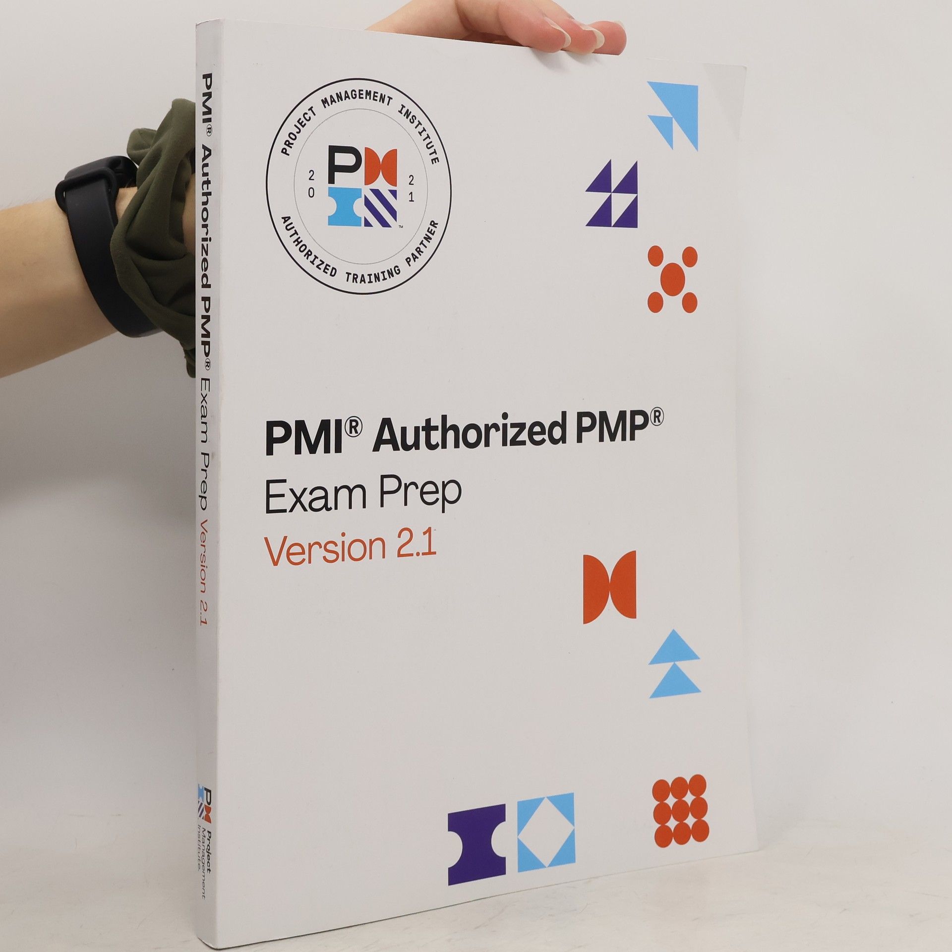Autorenkollektiv PMI Authorized PMP, Exam prep, Version 2.1