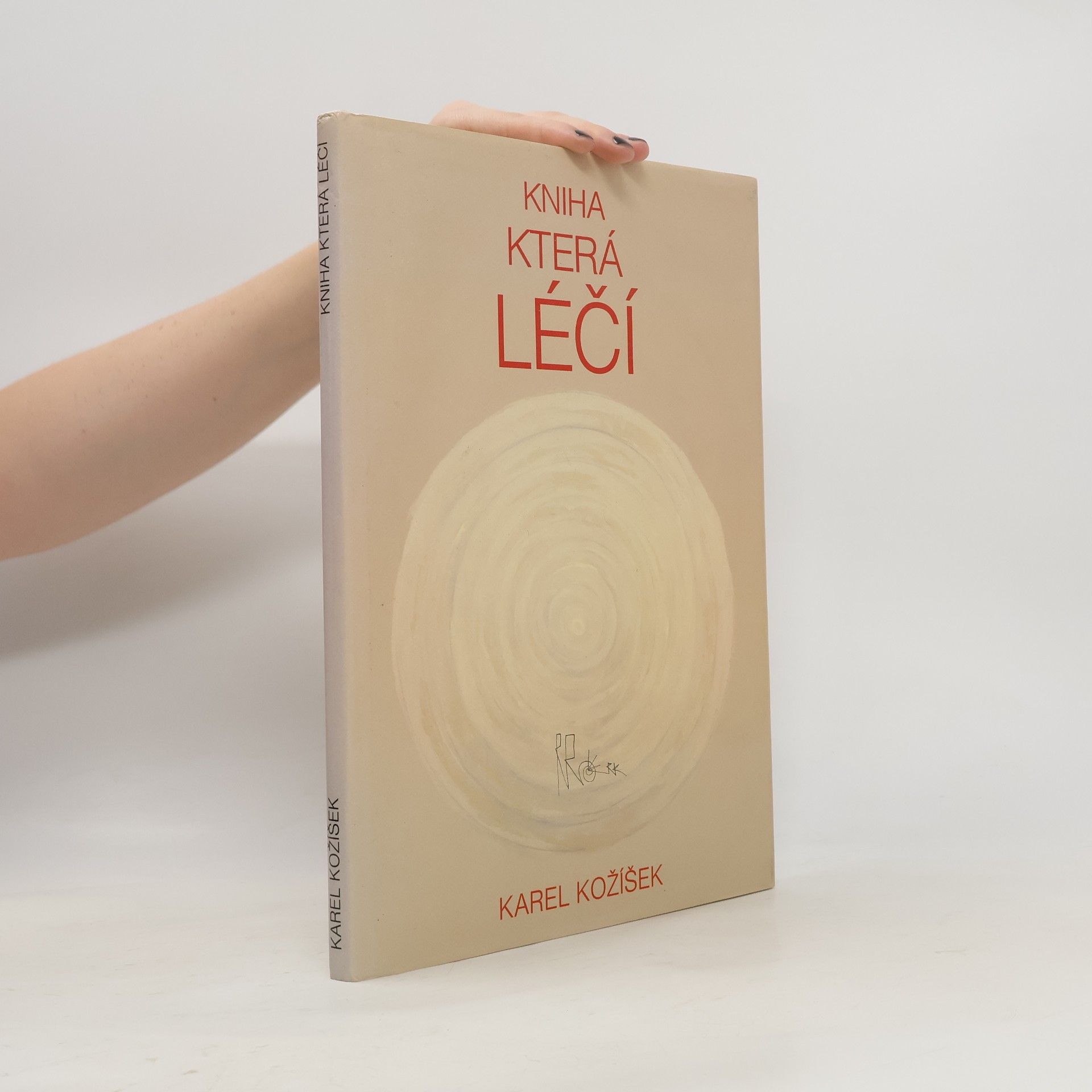 Karel Kožíšek Kniha která léčí