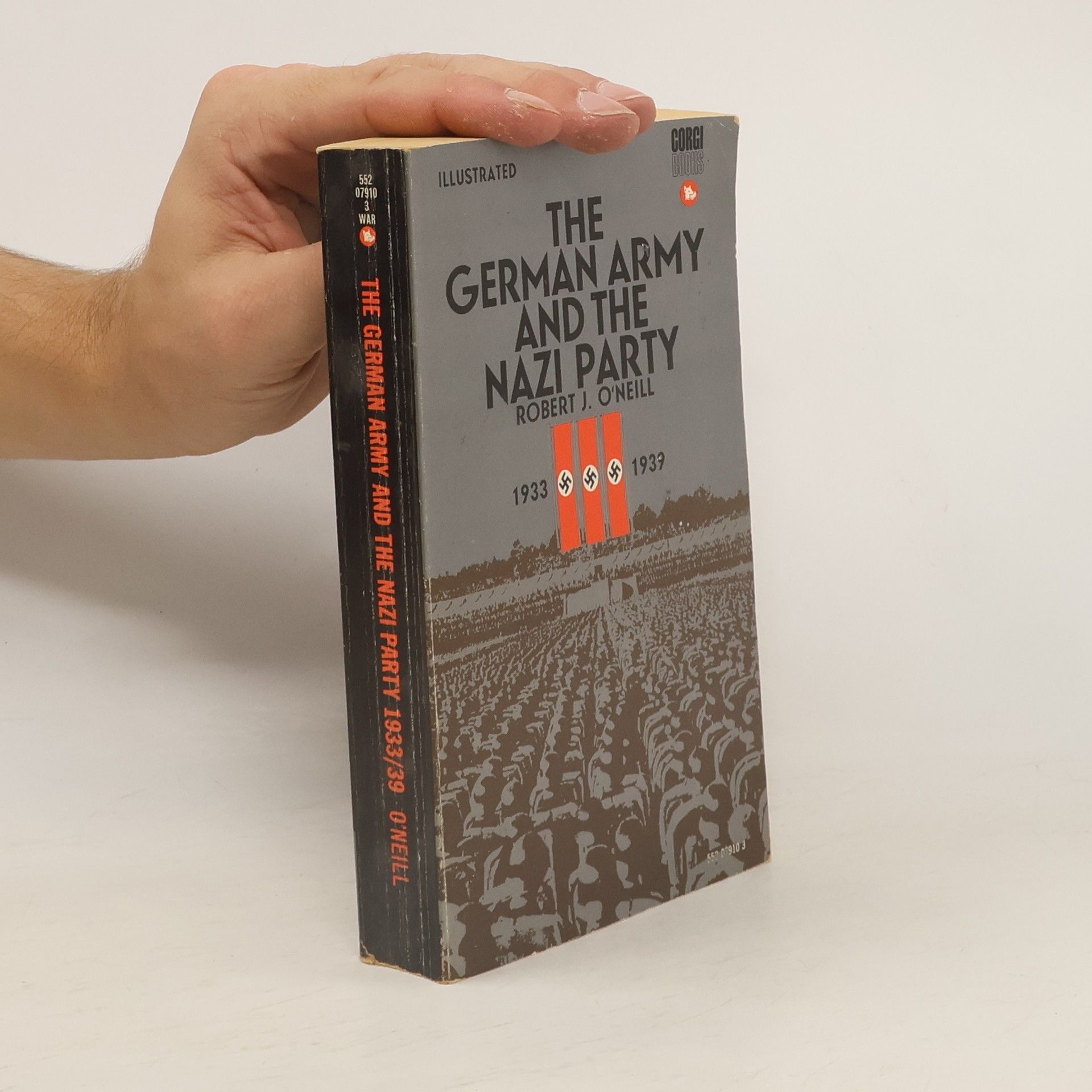 Robert ONeill The German Army and the Nazi Party