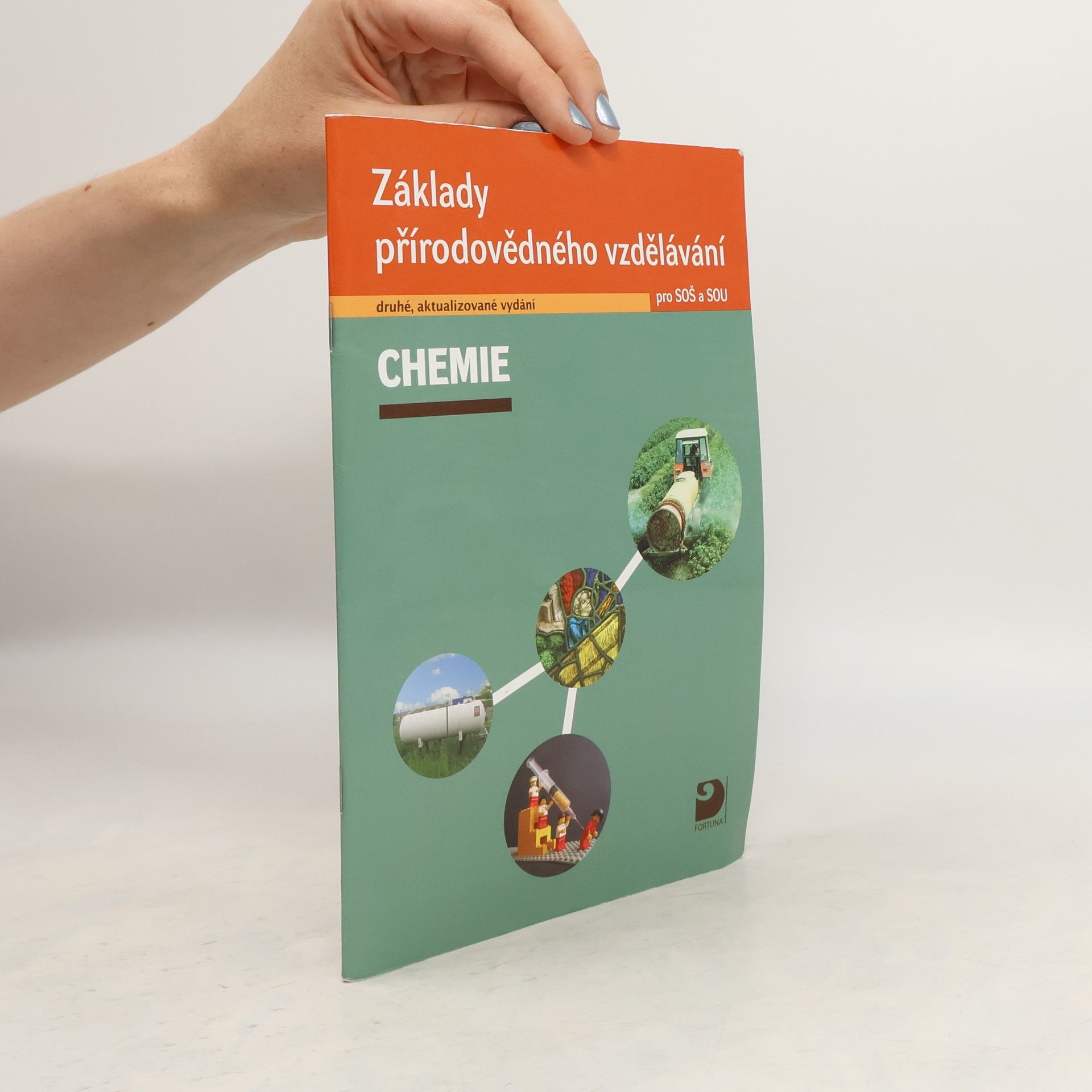 Václav Pumpr Chemie. Základy přírodovědného vzdělávání pro SOŠ a SOU