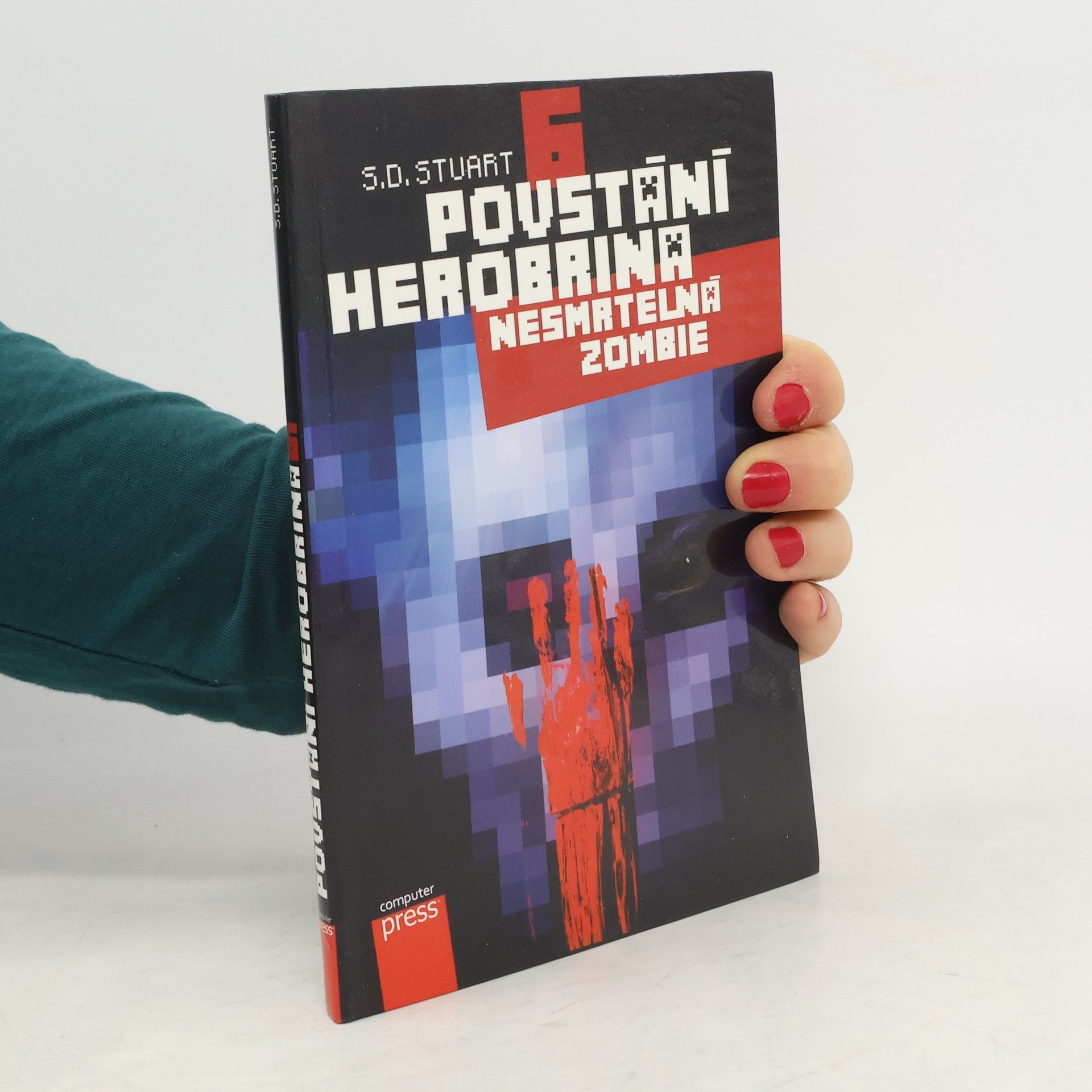 Stuart Dean Povstání Herobrina 6. Nesmrtelná zombie