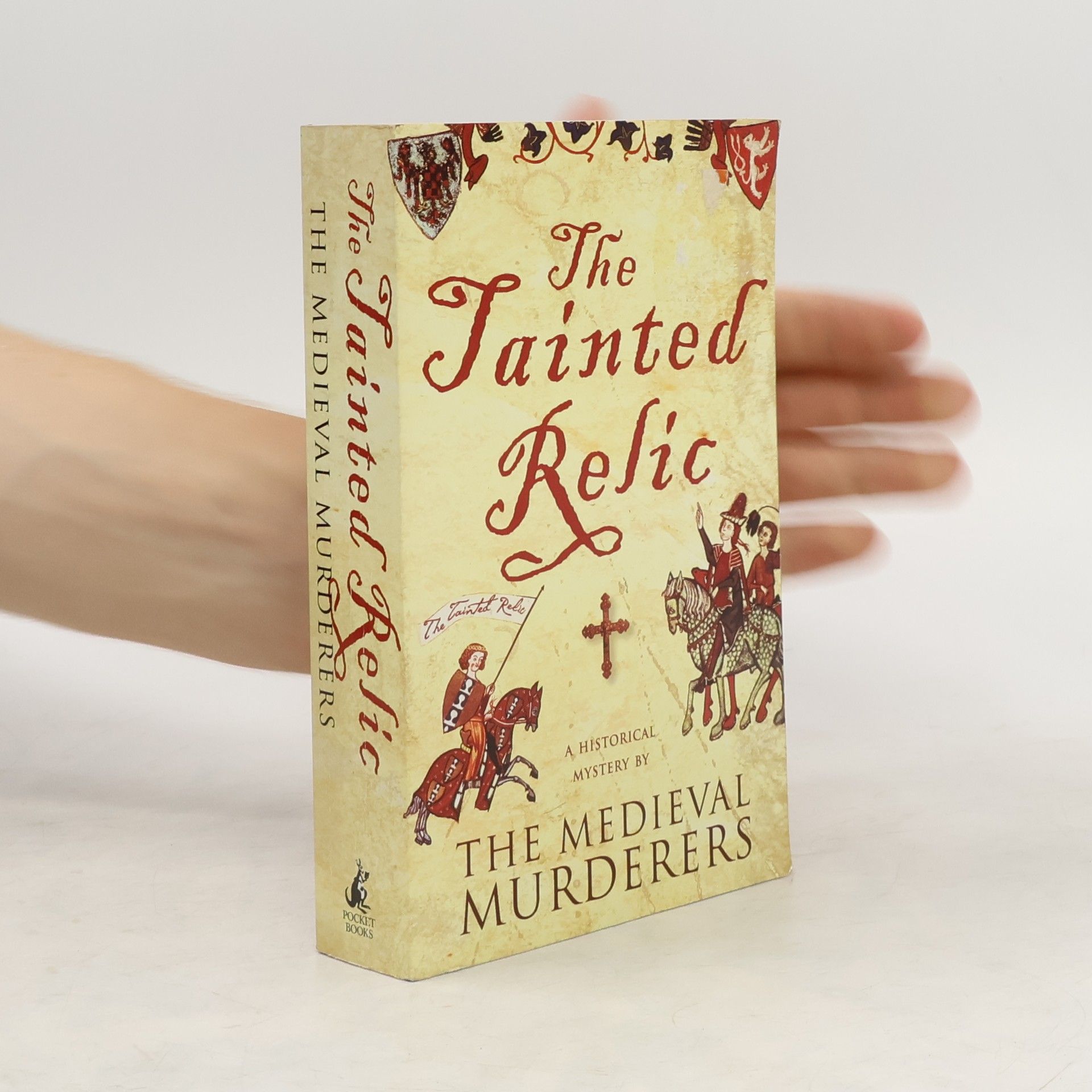 The Medieval Murderers The Tainted Relic