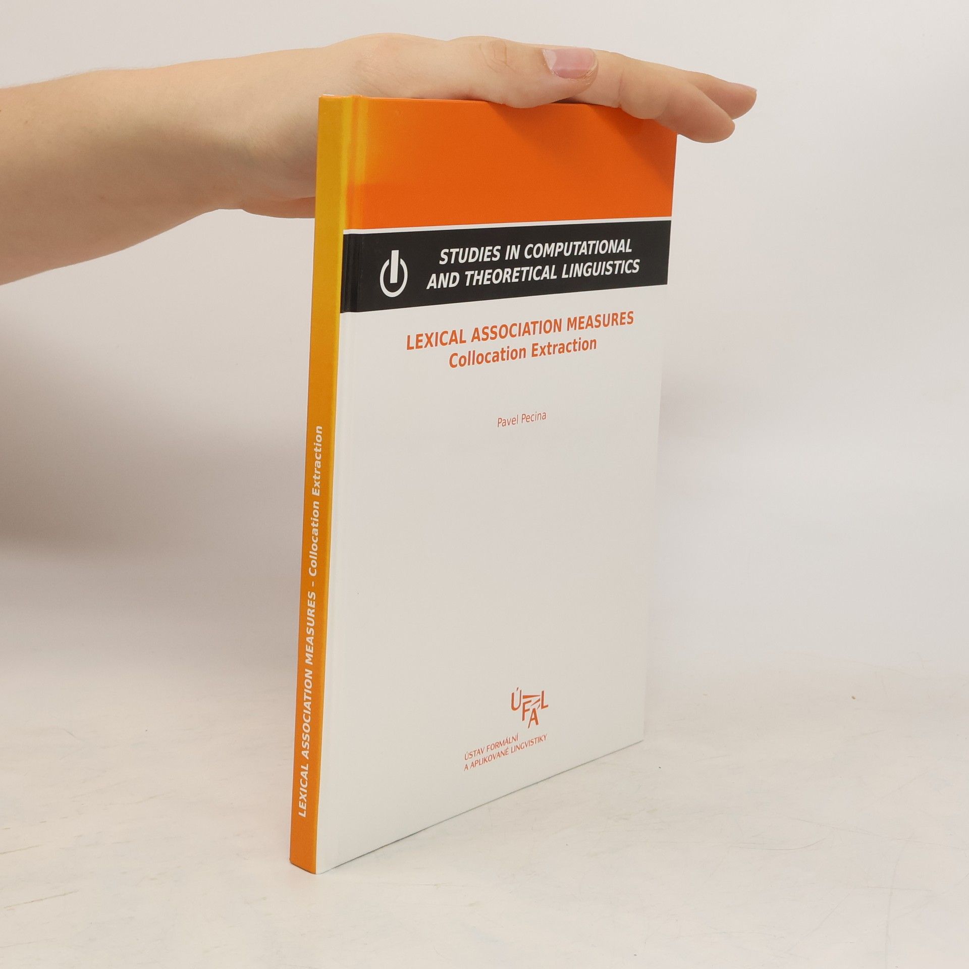 Pavel Pecina Lexical Association Measures. Collocation Extraction