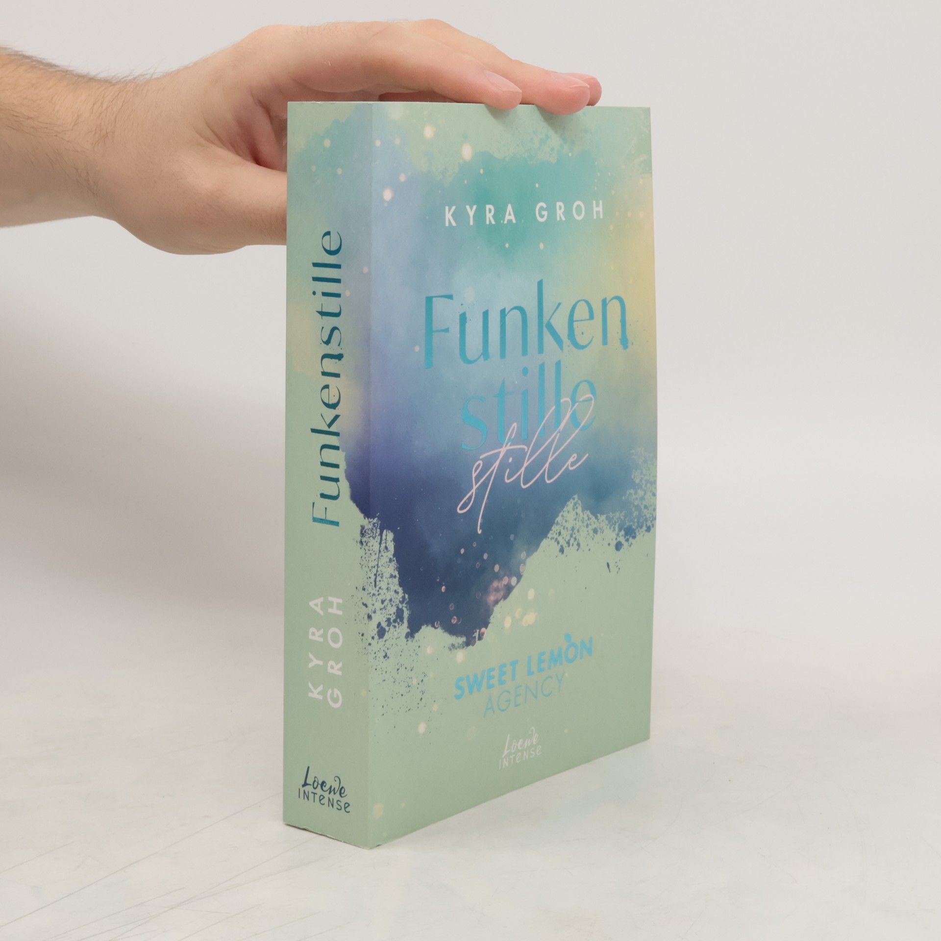 Kyra Groh Funkenstille / Sweet Lemon Agency Bd.3