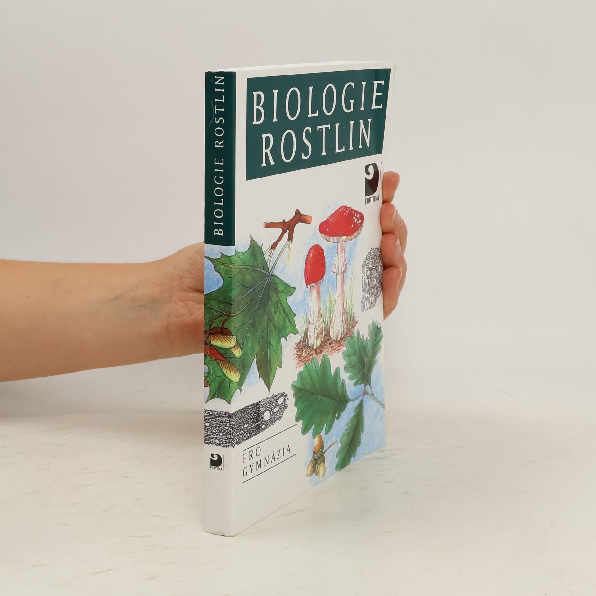 Lubomír Kincl Biologie rostlin: Pro 1. ročník gymnázií