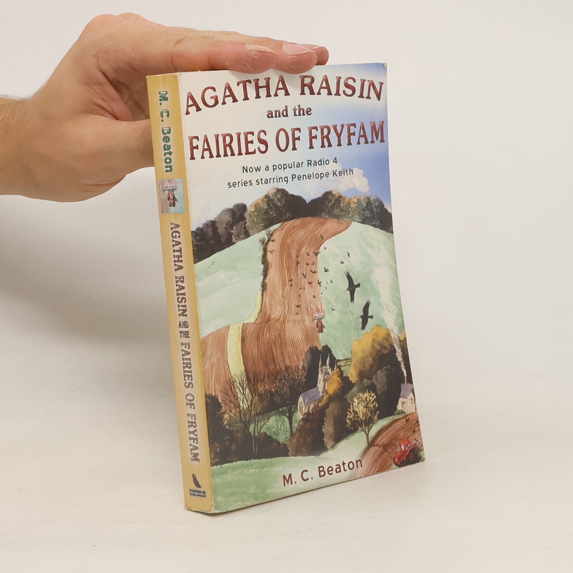M. C. Beaton Agatha Raisin and the Fairies of Fryfam