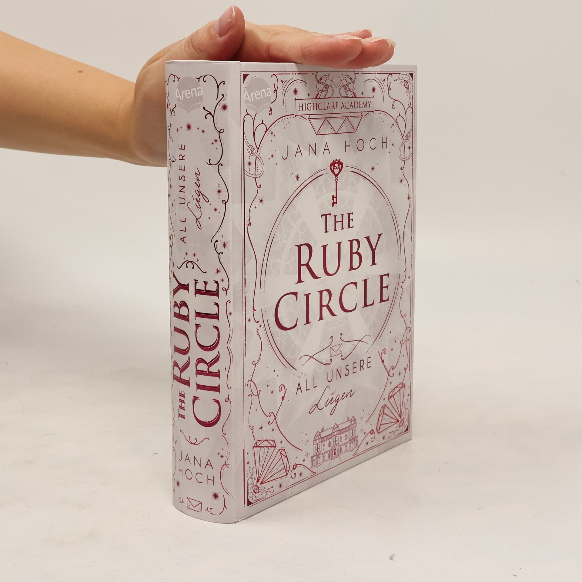 Jana Hoch The Ruby Circle. All unsere Lügen
